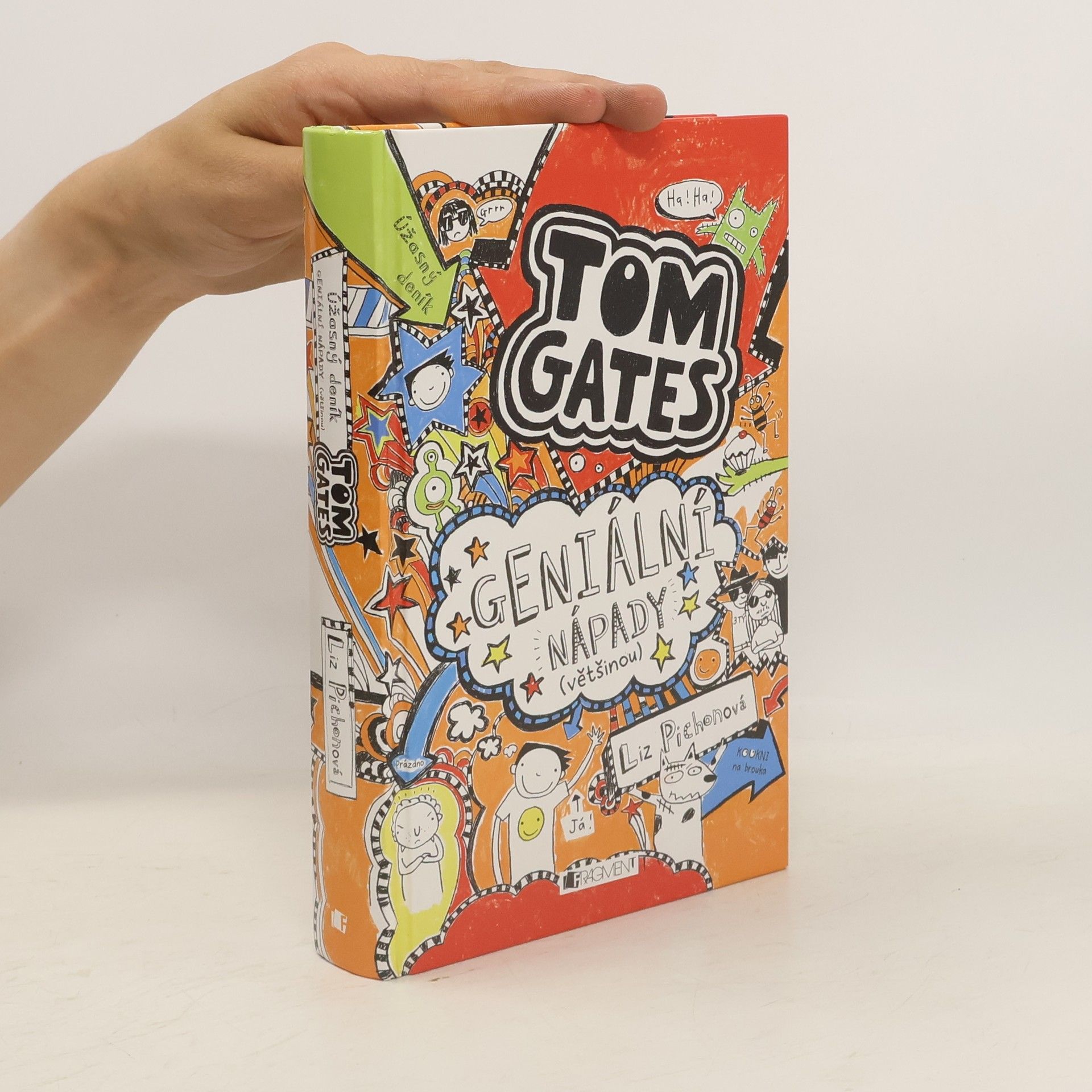 Liz Pichon Úžasný deník - Tom Gates. Geniální nápady (většinou)