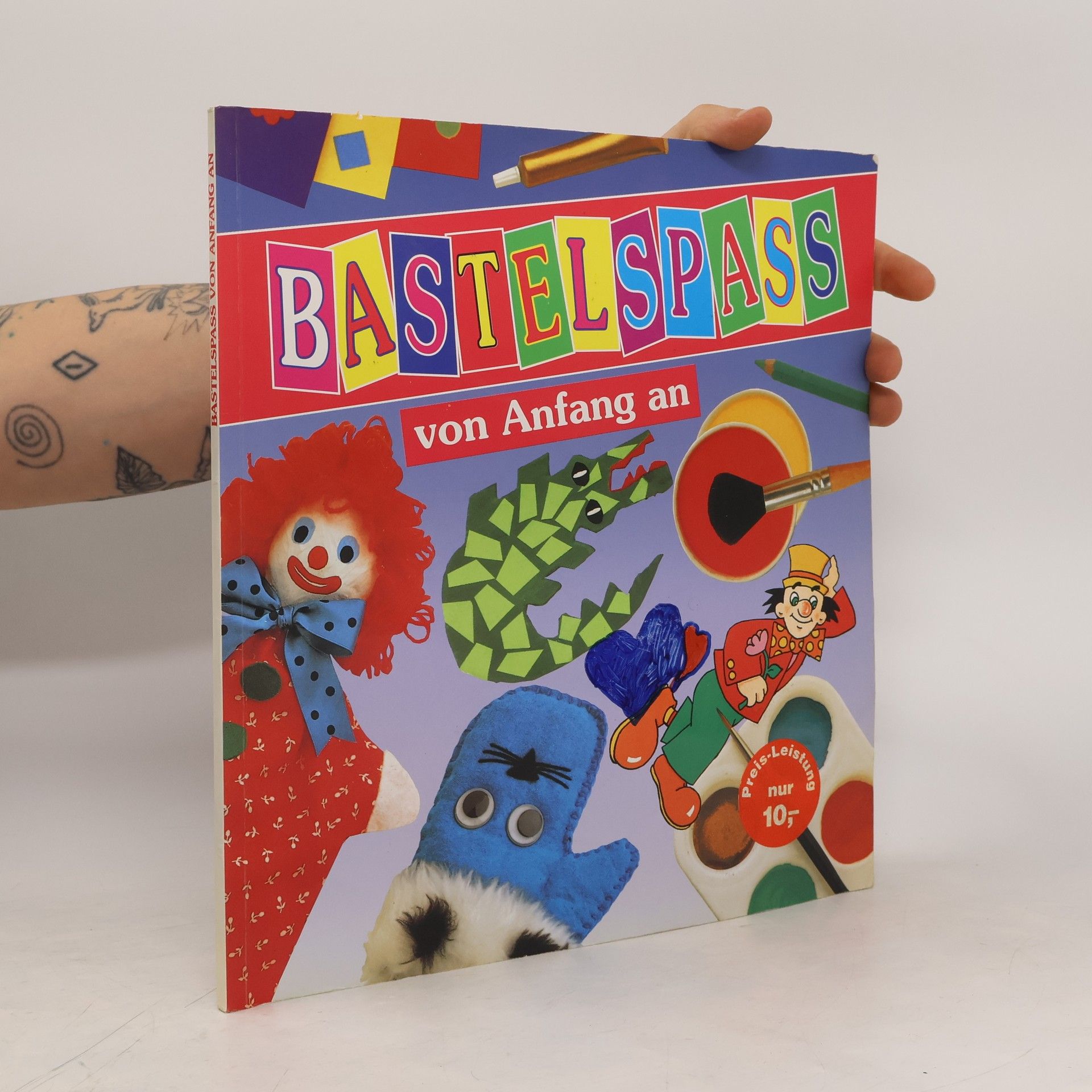 Autorenkollektiv Bastelspass von Anfang an