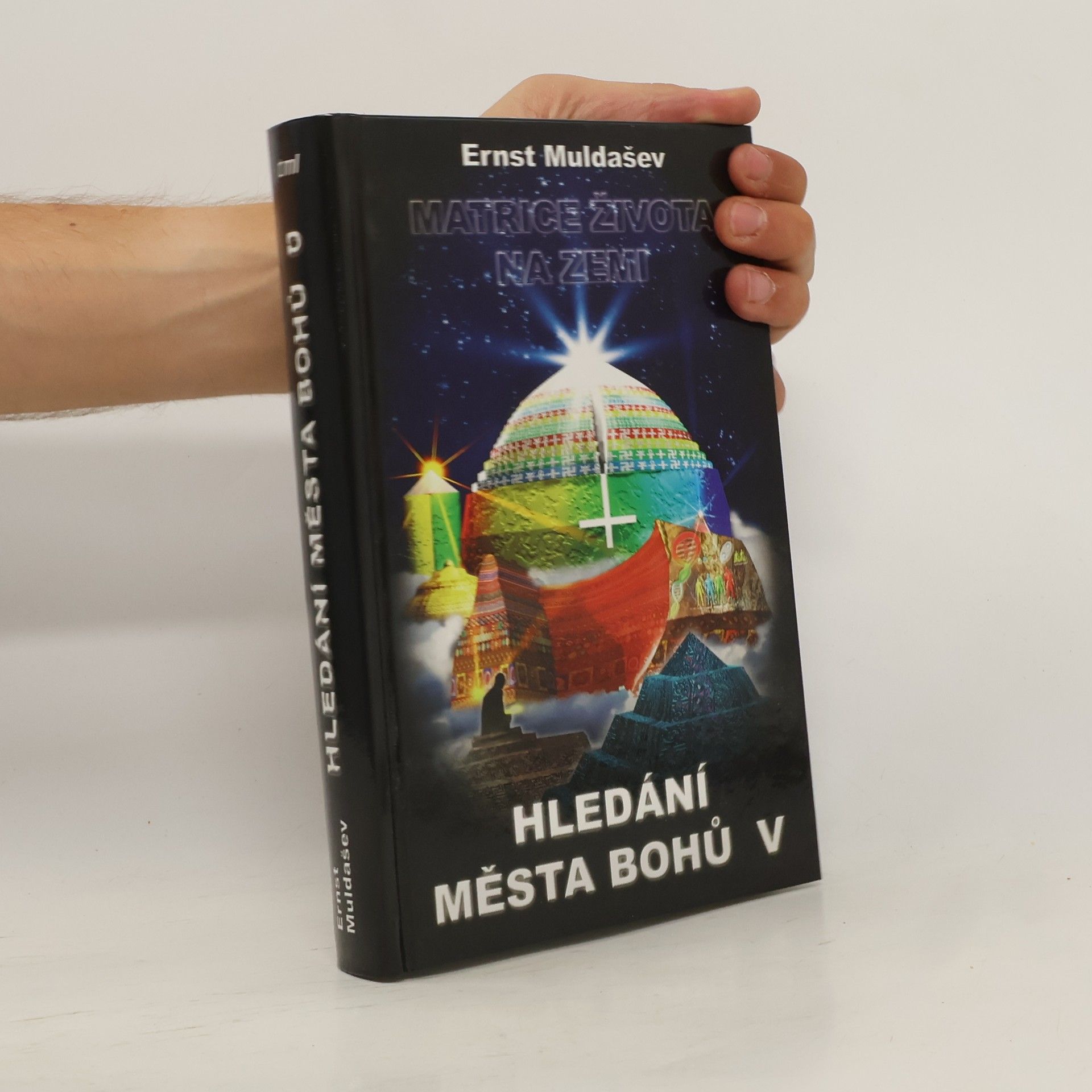 Ernst Muldashev Hledání Města Bohů V – Matrice Života na Zemi
