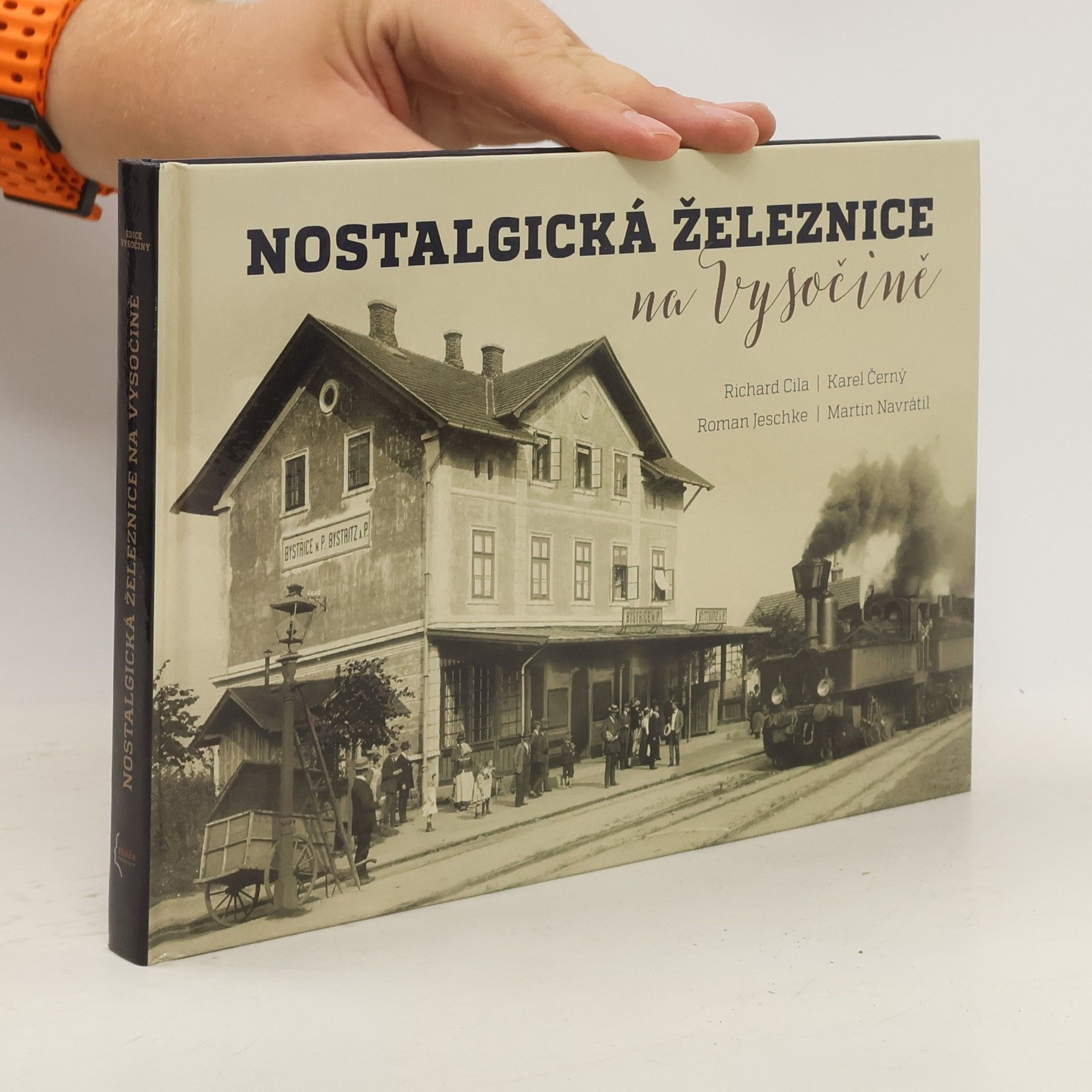 Karel Černý Nostalgická železnice na Vysočině