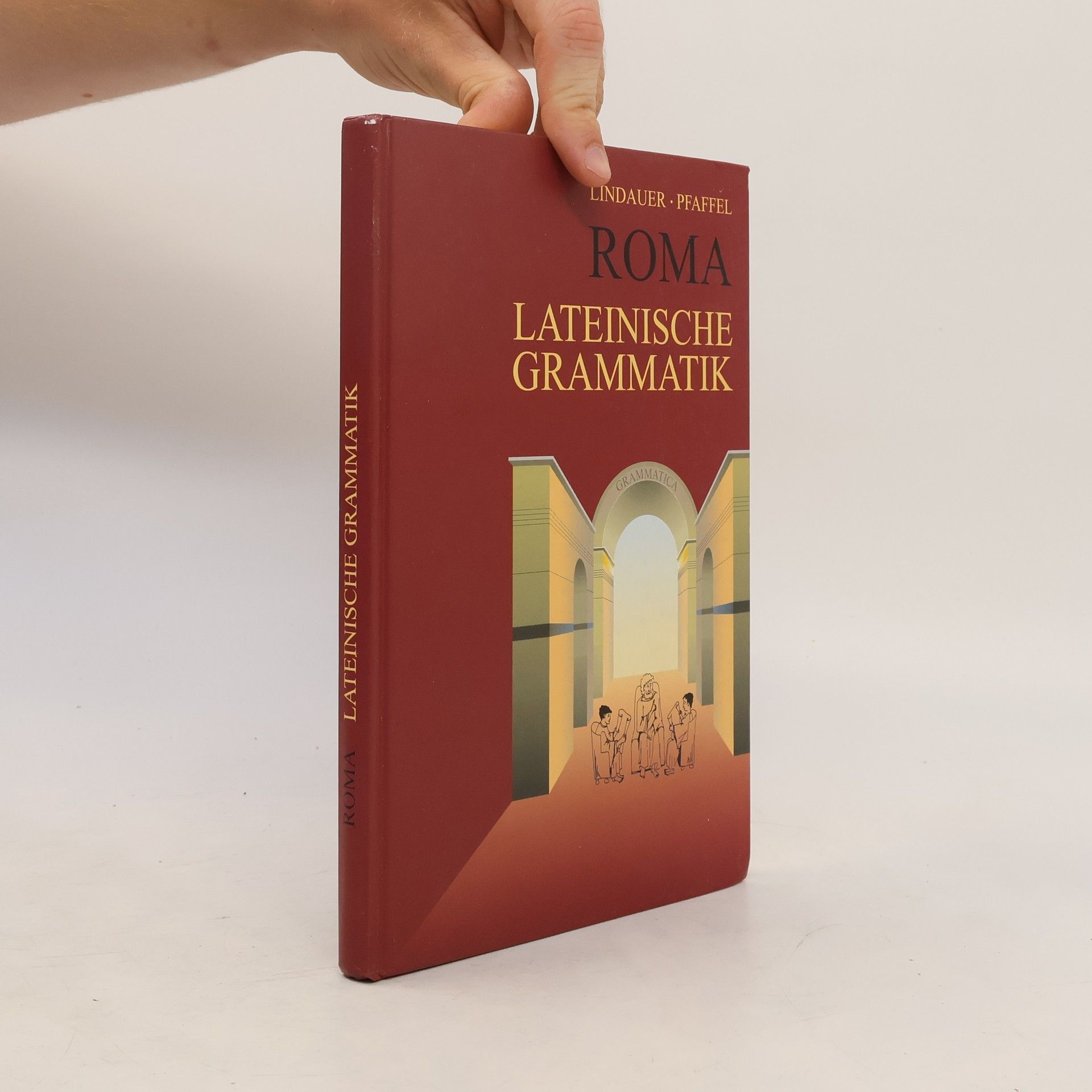 Josef Lindauer Roma. Lateinische Grammatik