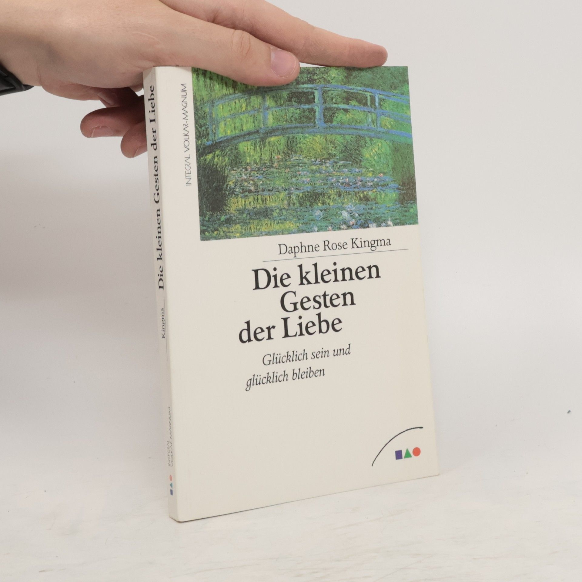 Daphne Rose Kingma Die kleinen Gesten der Liebe
