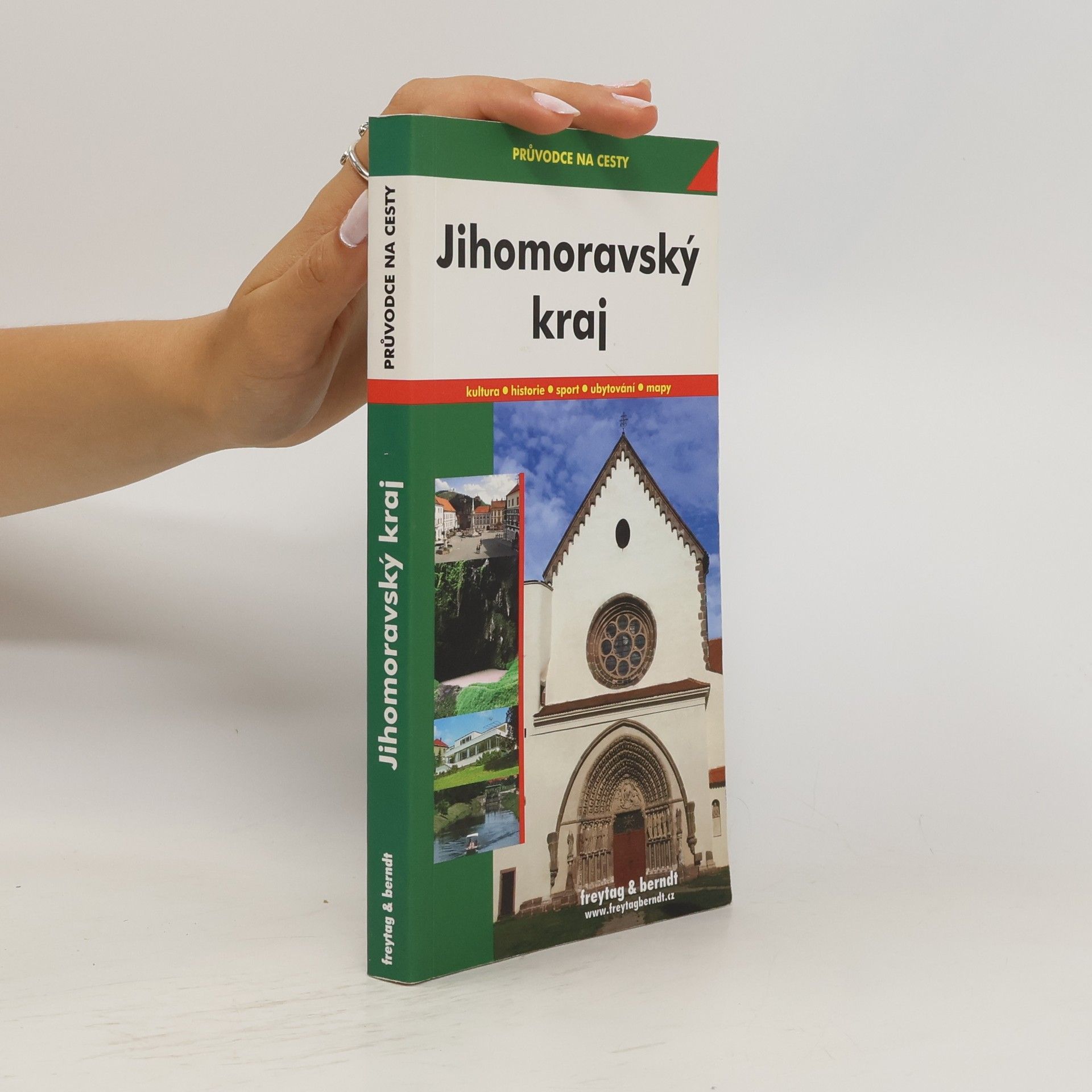 Marek Podhorský Jihomoravský kraj : průvodce na cesty