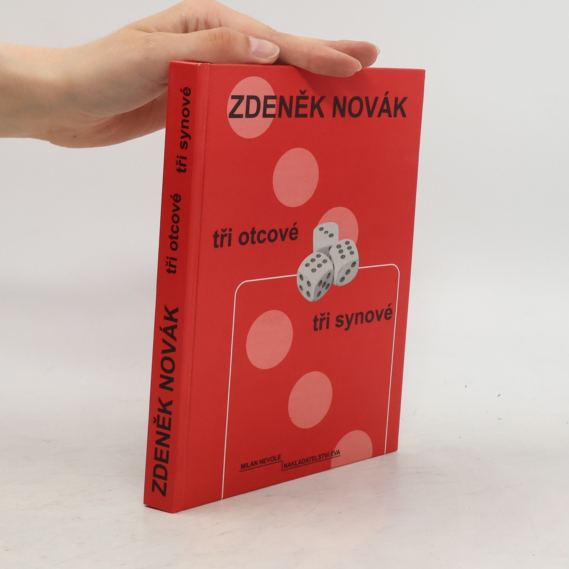 Zdeněk Novák Tři otcové - tři synové