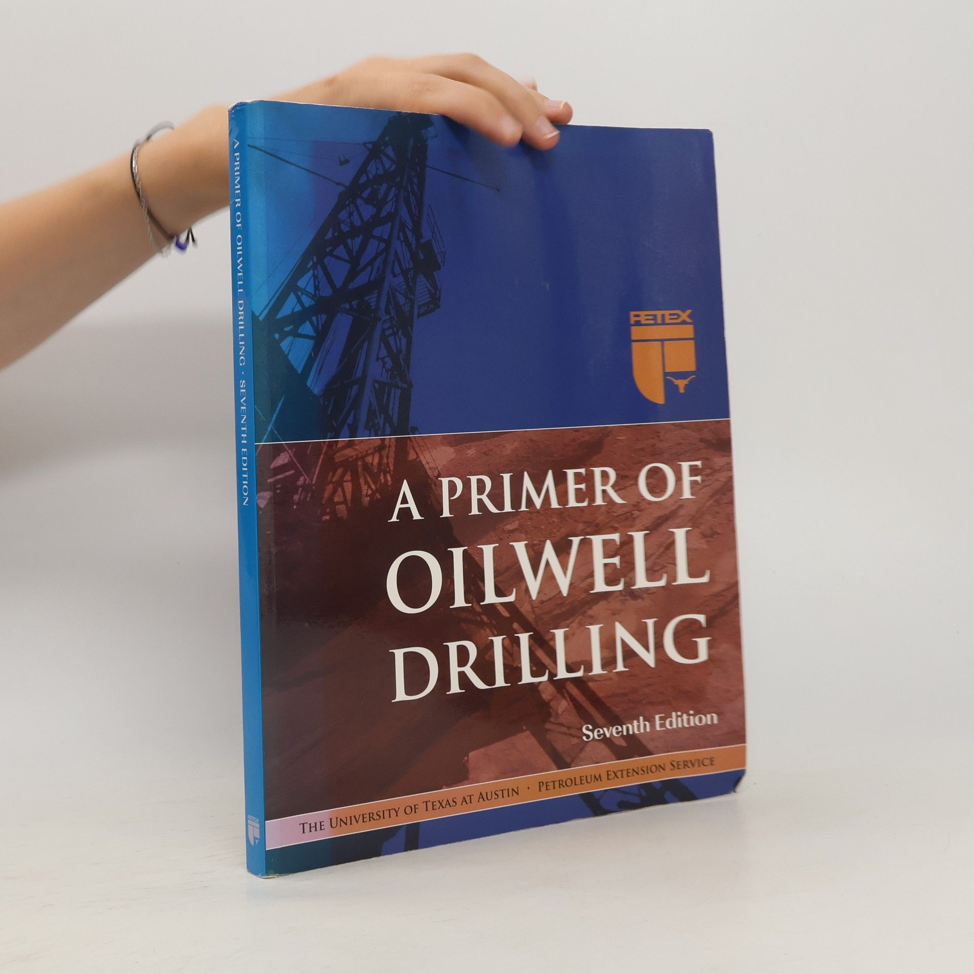Autores varios A Primer of Oilwell Drilling