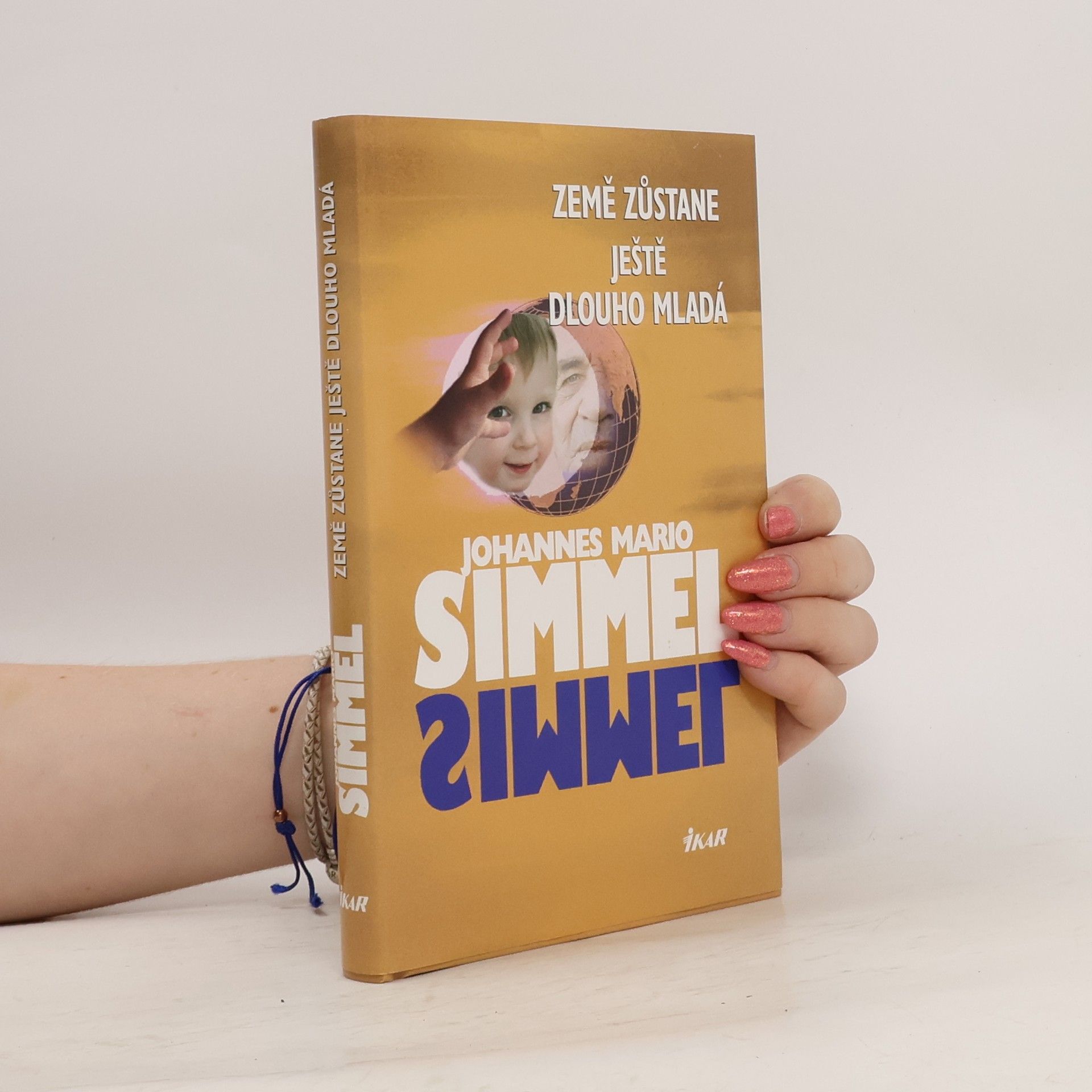 Johannes Mario Simmel Země zůstane ještě dlouho mladá