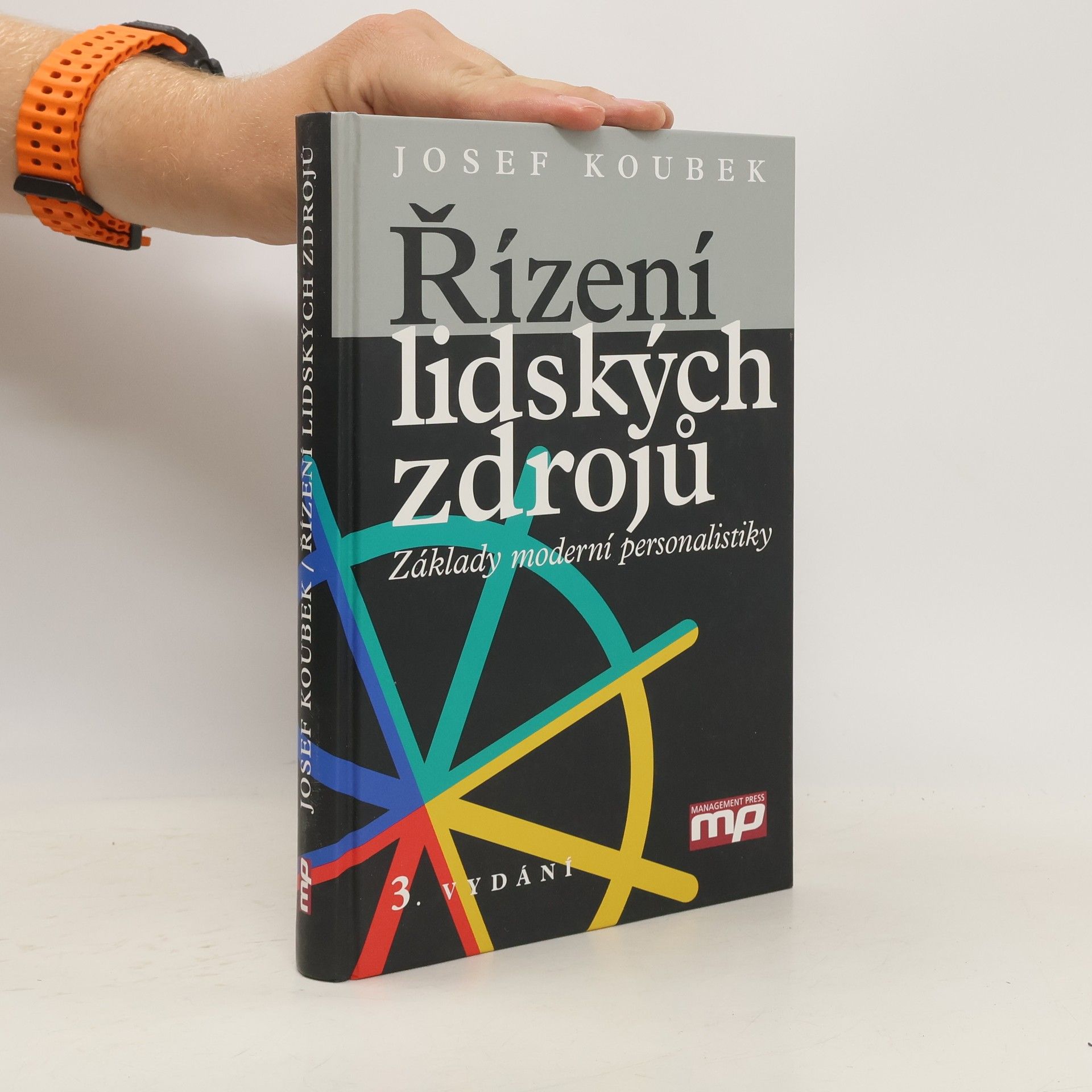 Josef Koubek Řízení lidských zdrojů : základy moderní personalistiky