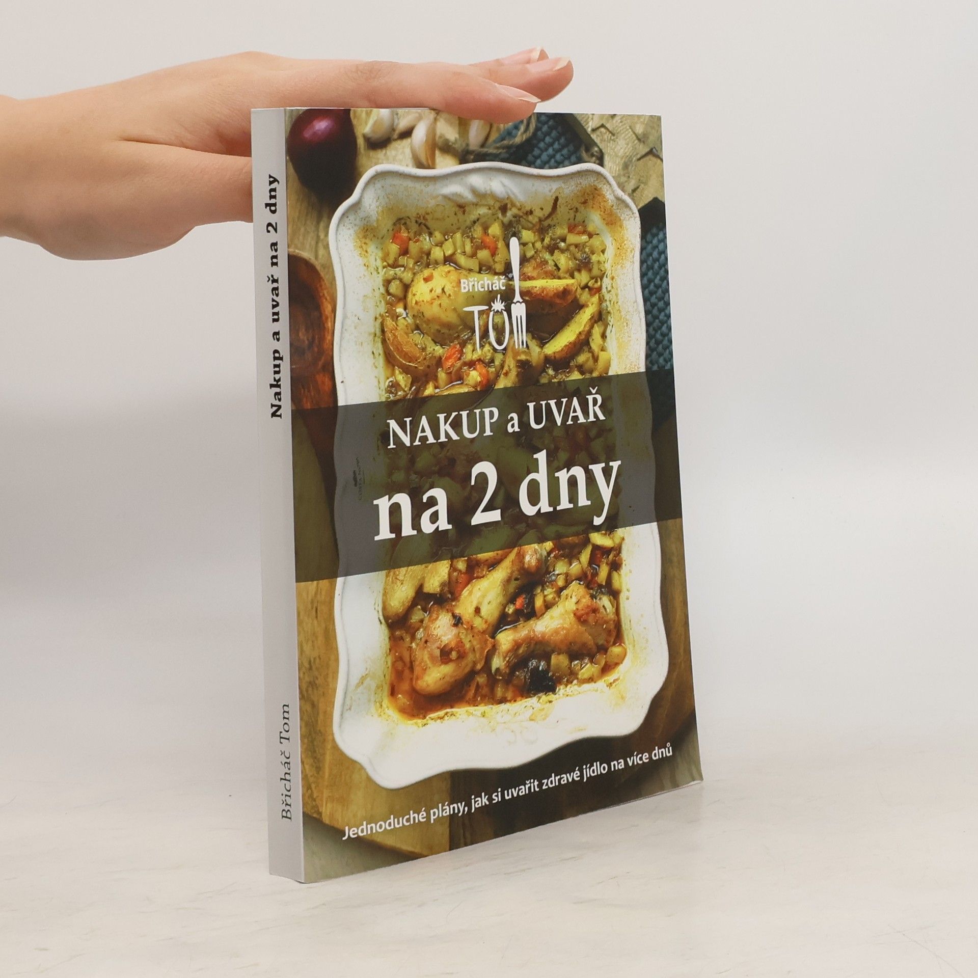 Tomáš Kosačík Nakup a uvař na 2 dny