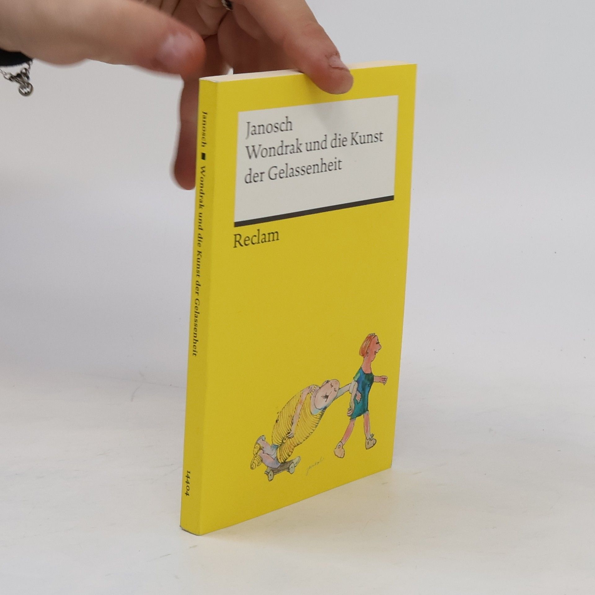 Janosch Wondrak und die Kunst der Gelassenheit | Philosophische Lebensweisheiten von Janoschs Kultfigur Herrn Wondrak | Reclams Universal-Bibliothek