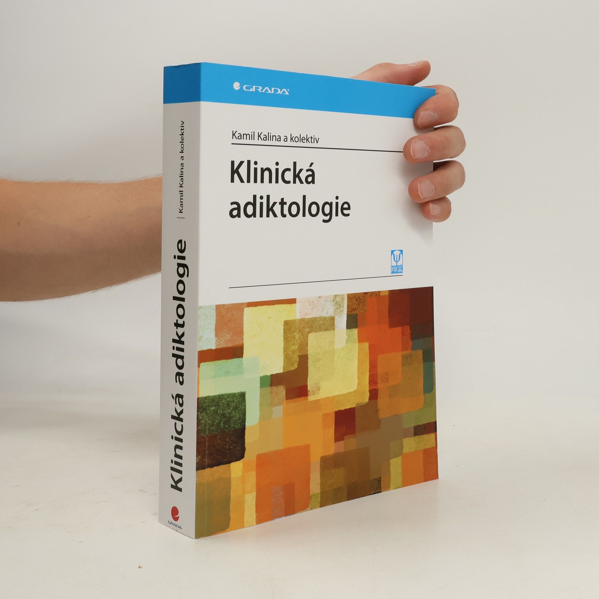 Kamil Kalina Klinická adiktologie