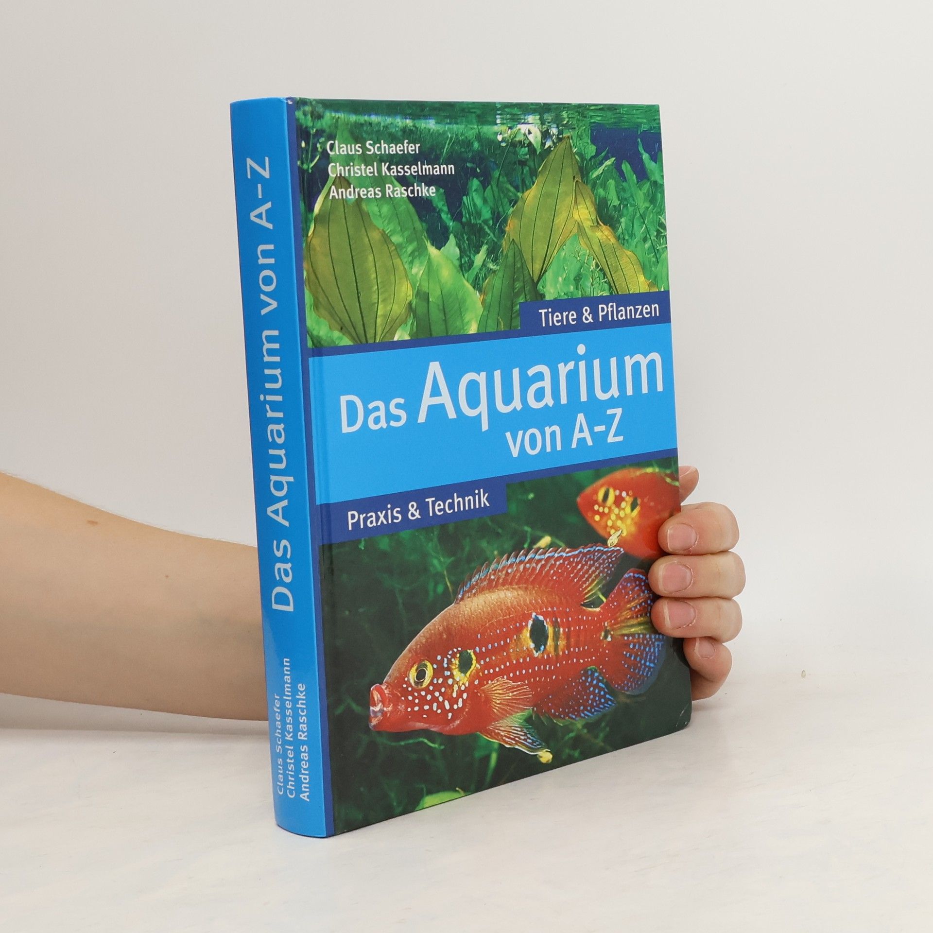 Claus Schaefer Das Aquarium von A-Z