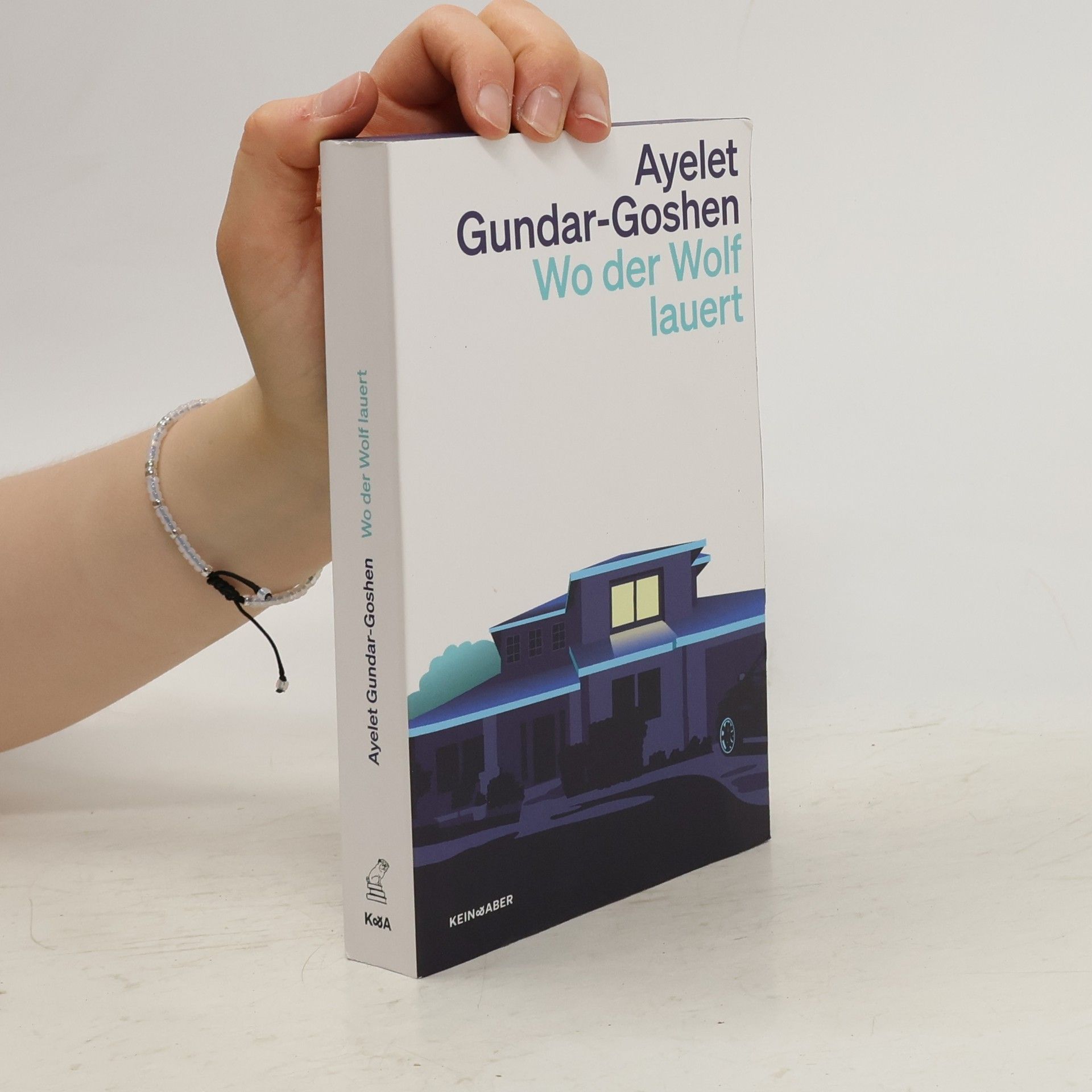 Ayelet Gundar-Goshen Wo der Wolf lauert