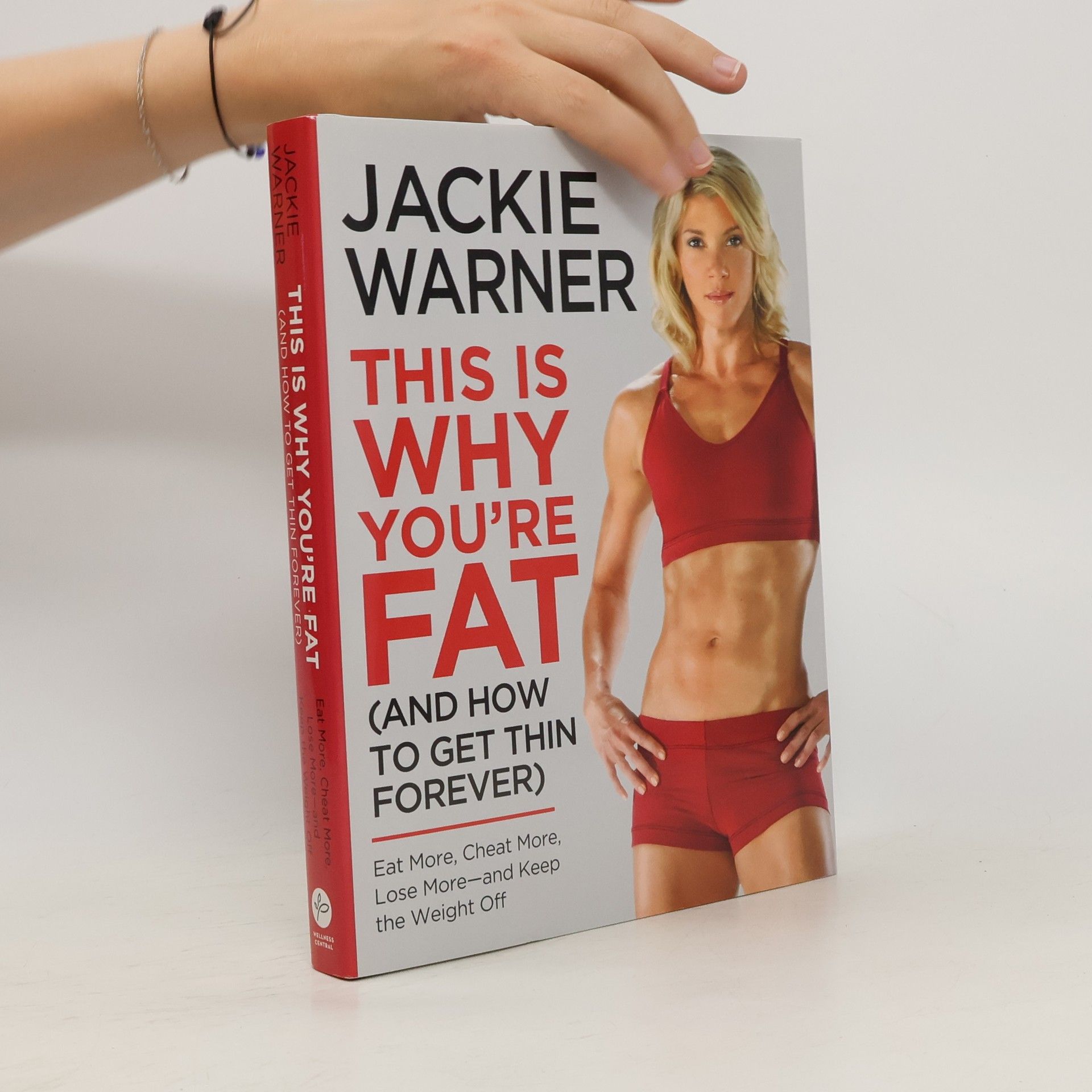 Jackie Warner This Is Why You're Fat (And How to Get Thin Forever)