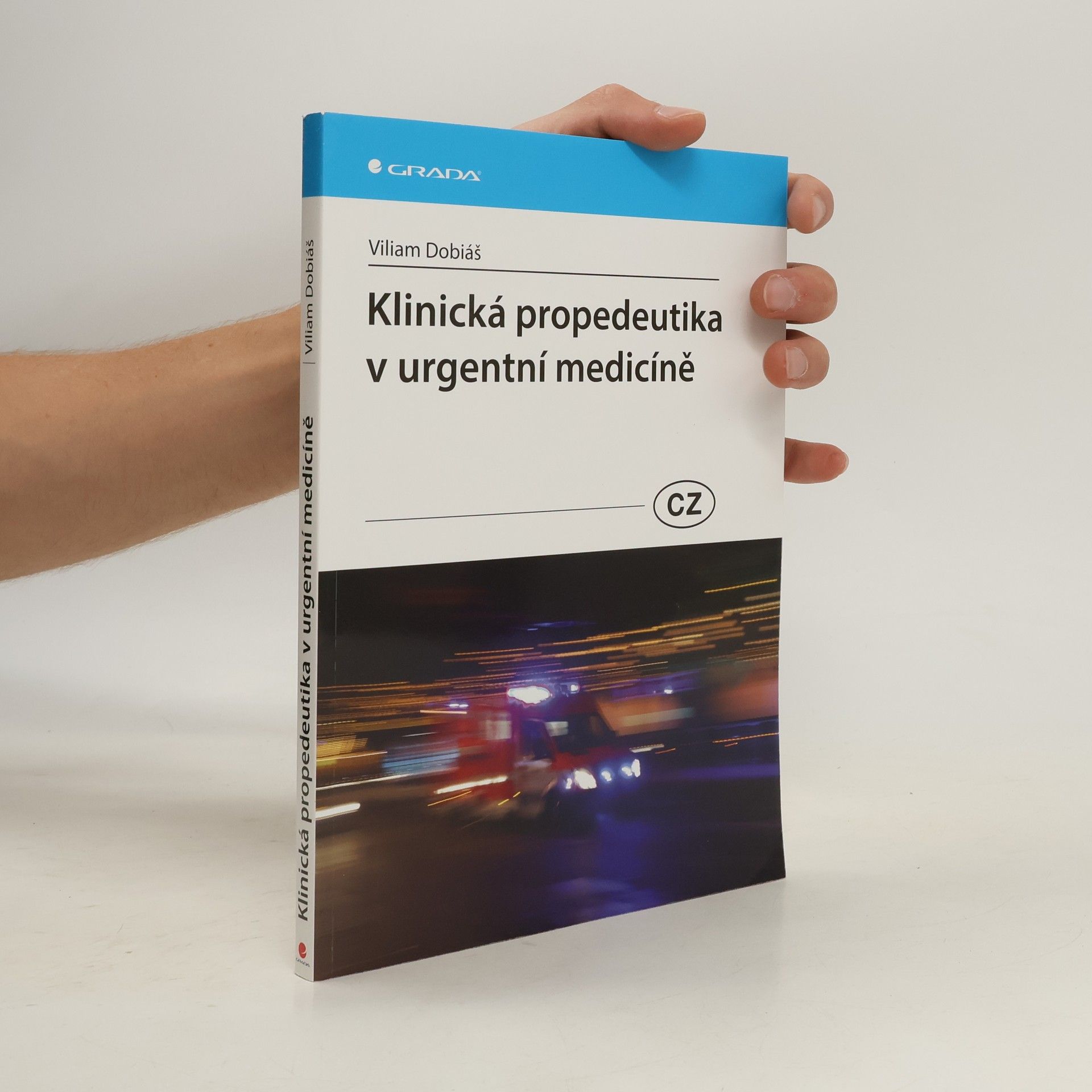 Viliam Dobiáš Klinická propedeutika v urgentní medicíně