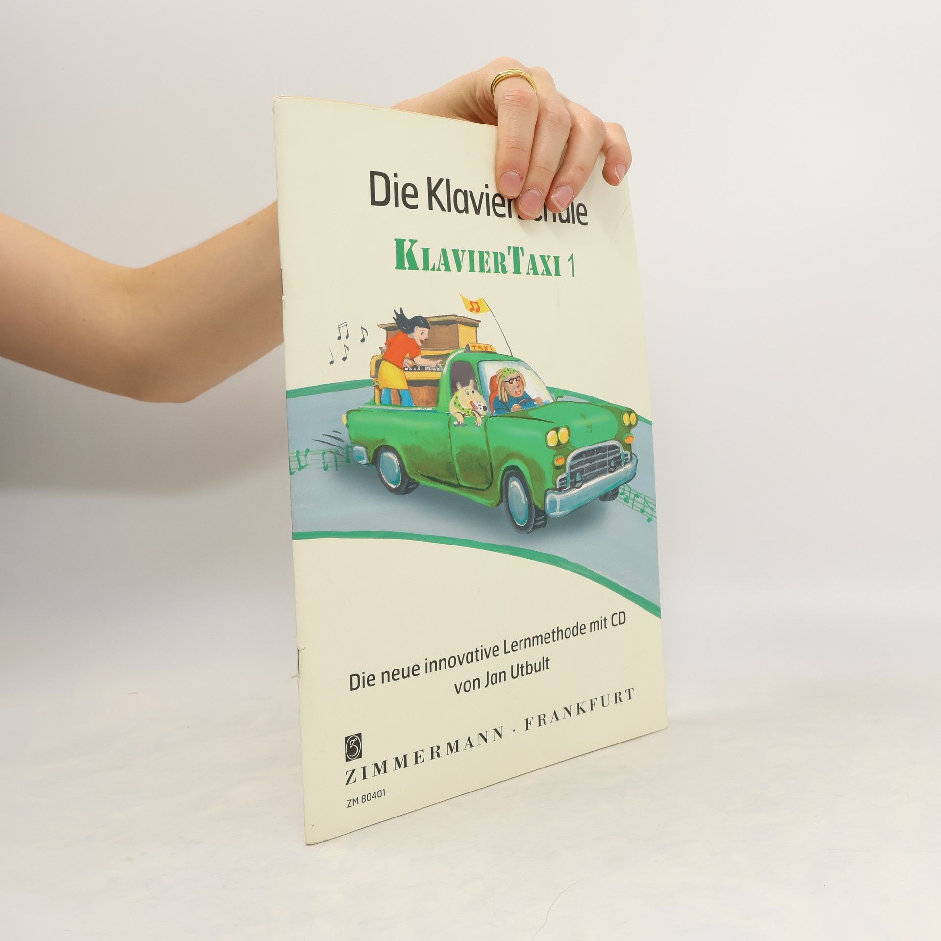 Jan Utbult Die Klavierschule. Klavier Taxi 1 (+CD)