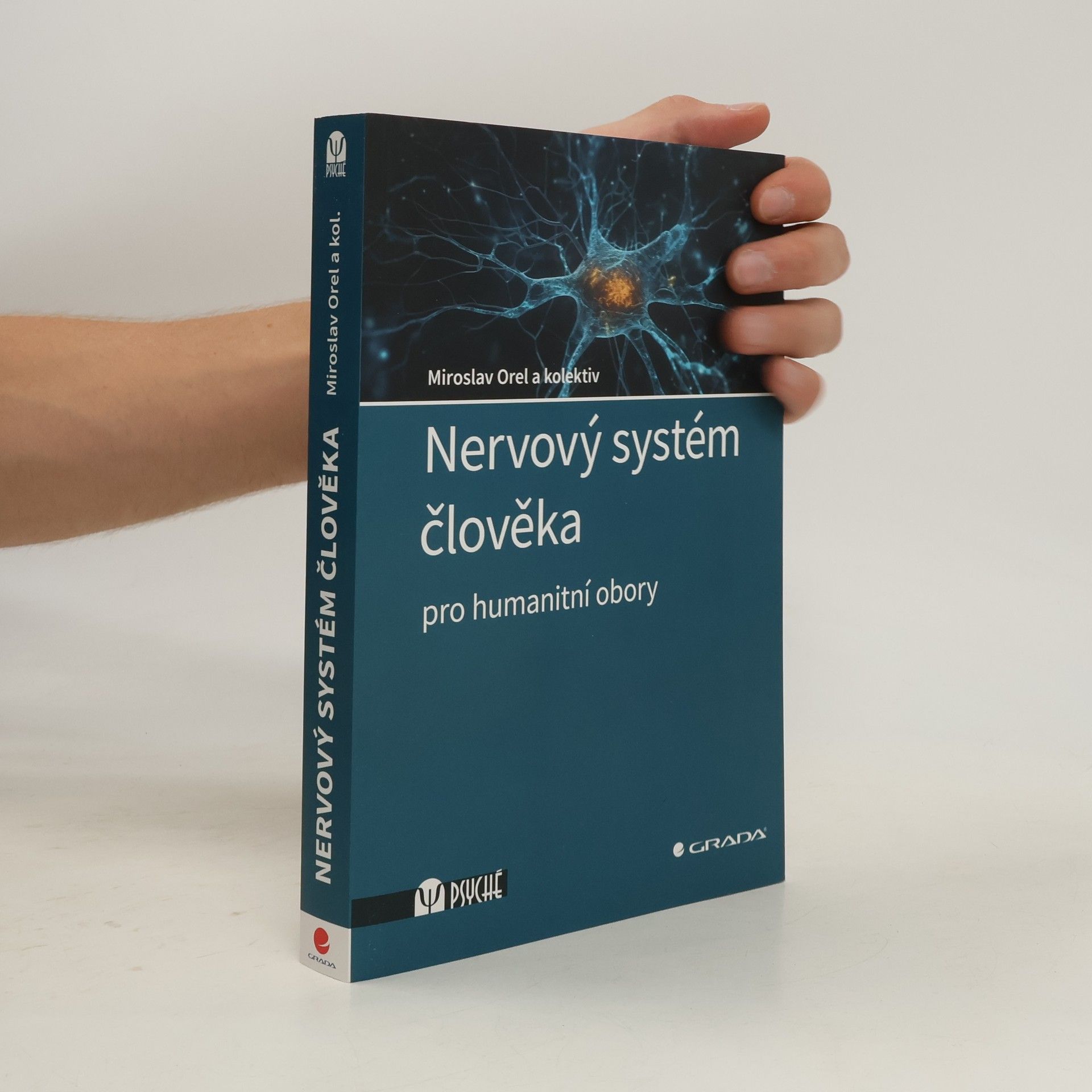 Miroslav Orel Nervový systém člověka