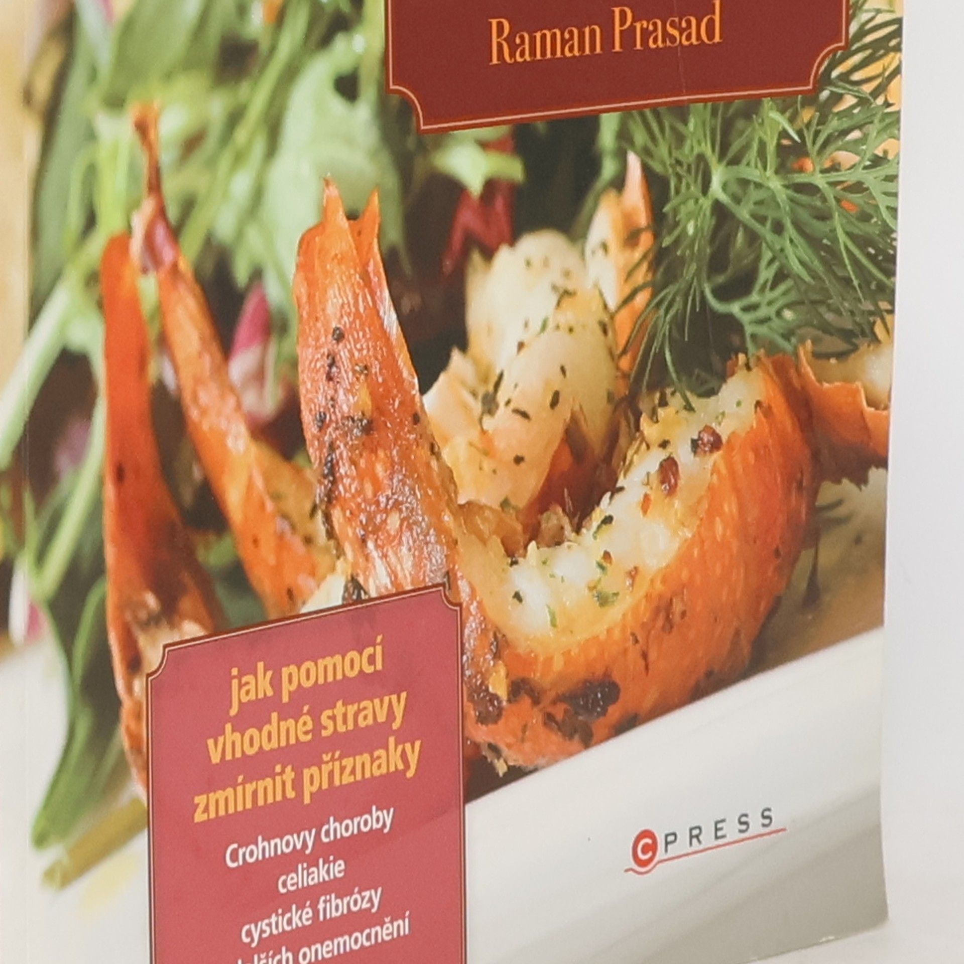Raman Prasad Vaříme zdravě bez lepku, cukru a mléka