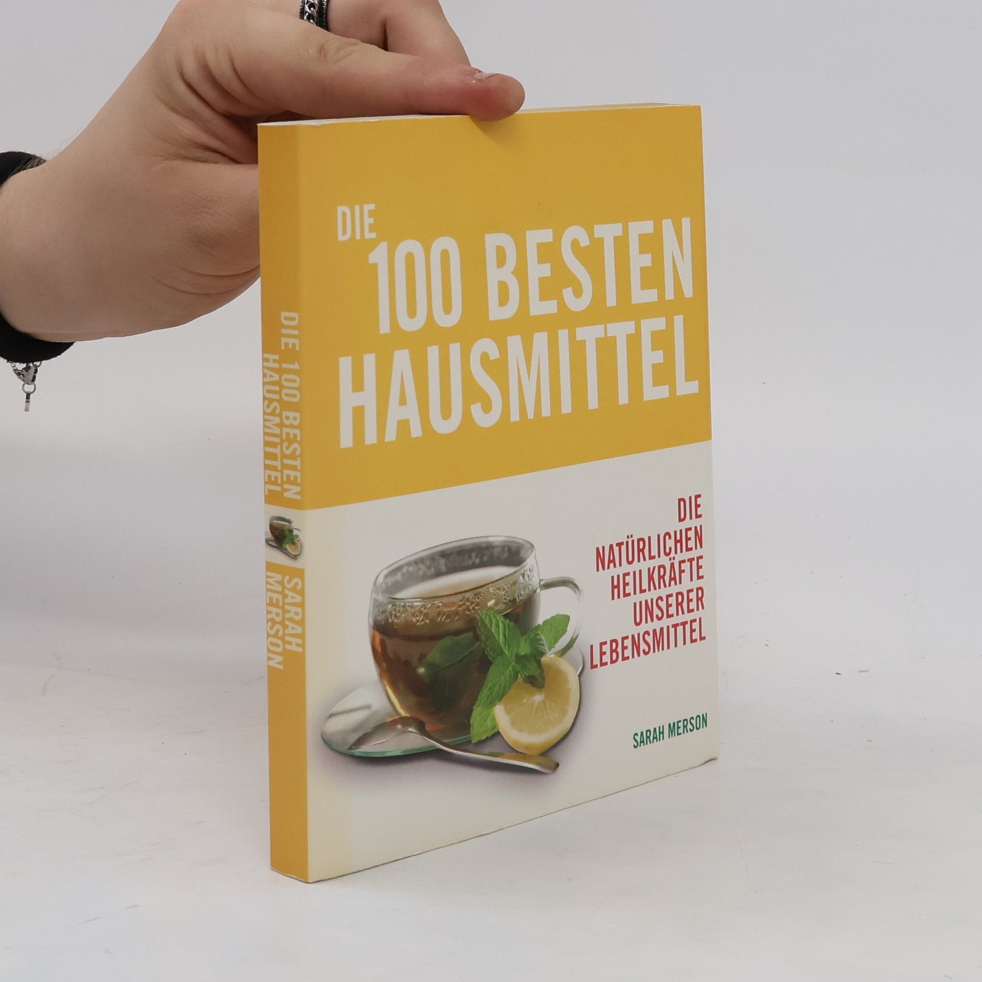Sarah Merson Die 100 Besten Hausmittel