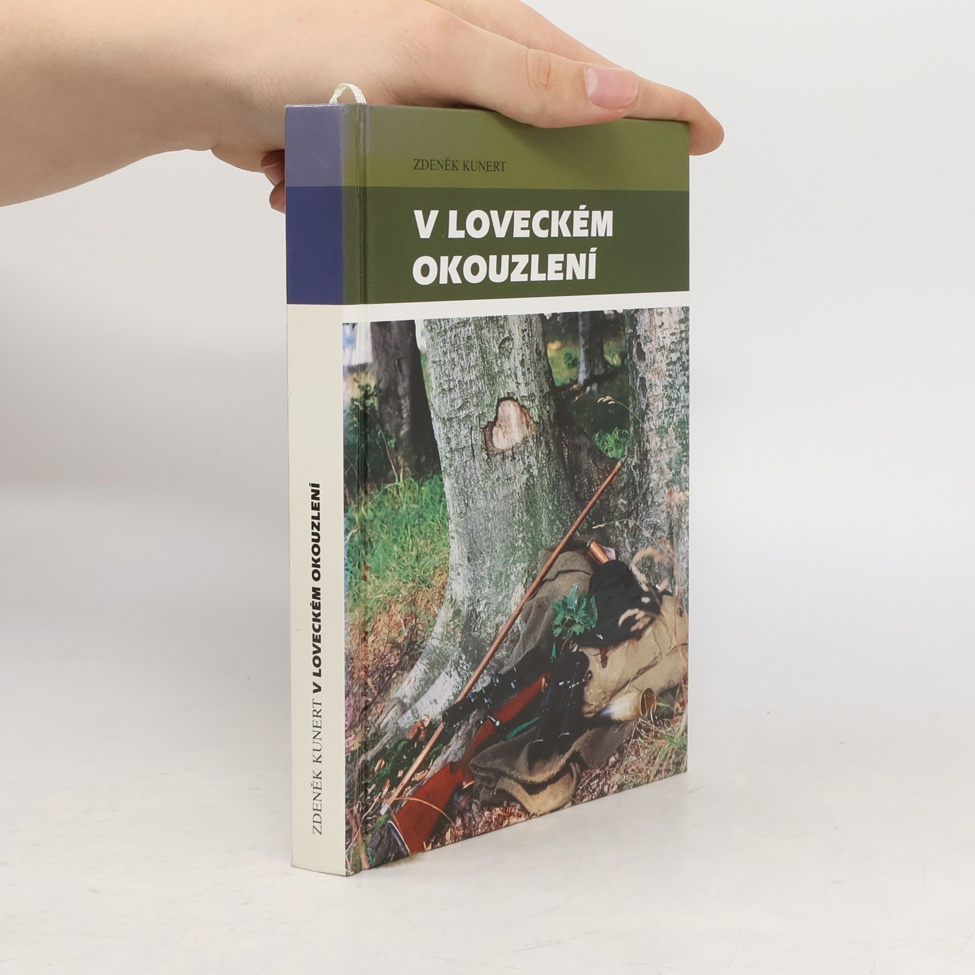 Zdeněk Kunert V loveckém okouzlení