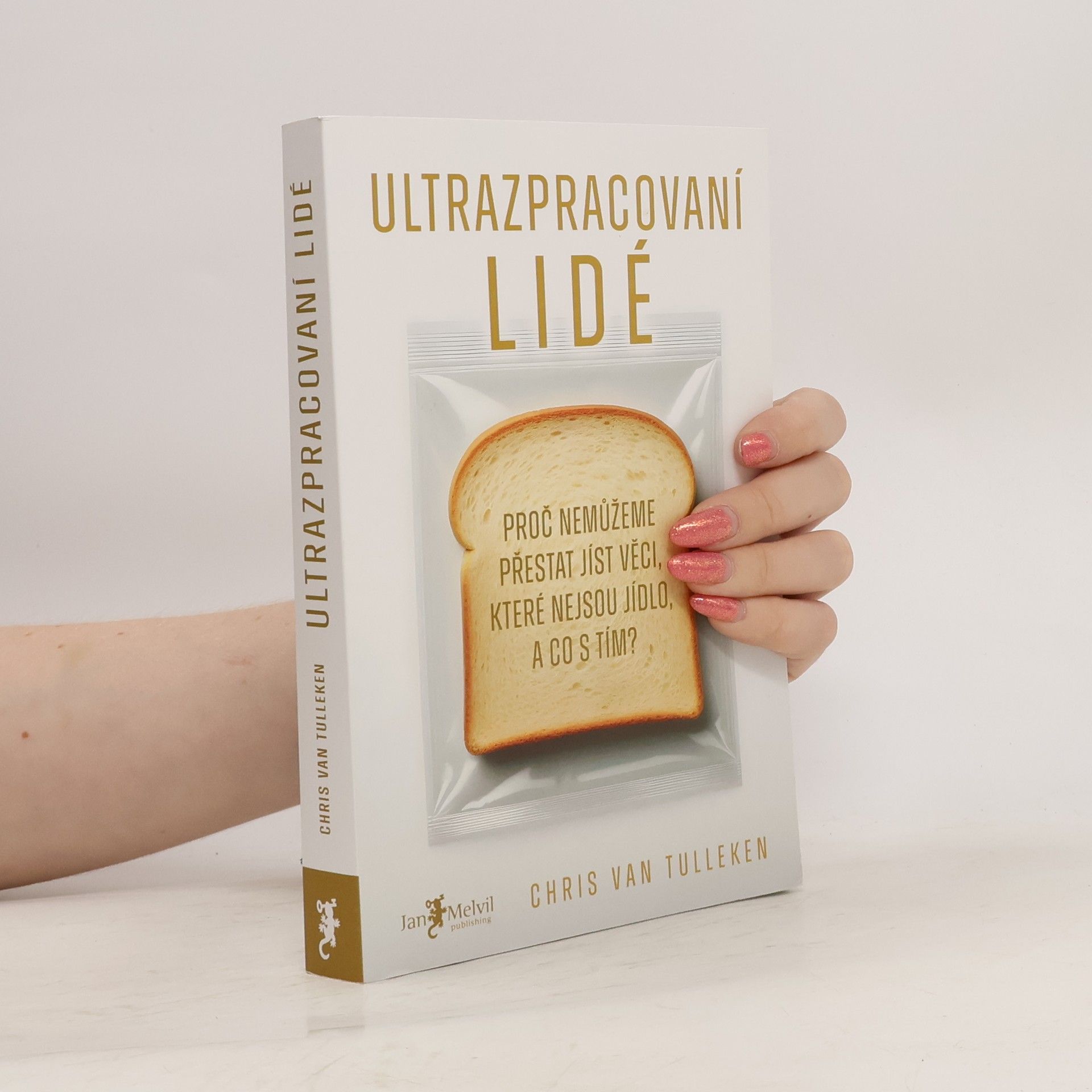 Chris van Tulleken Ultrazpracovaní lidé
