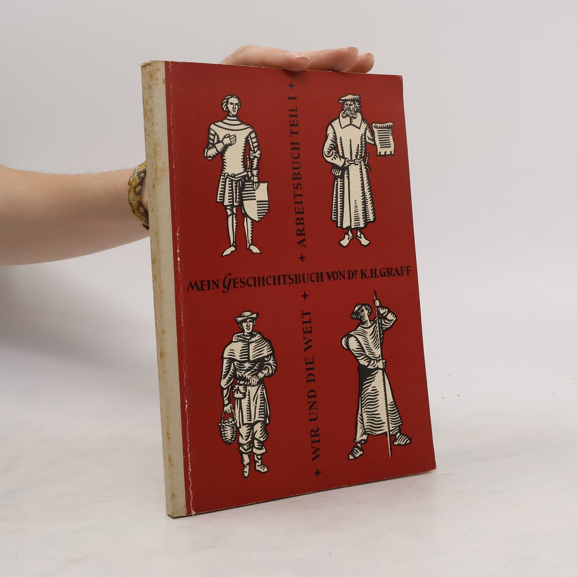 K. H. Graff Mein geschichtsbuch