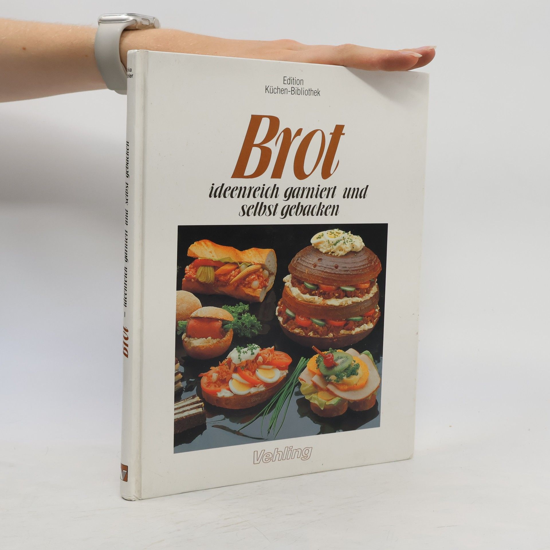 Erika Köhler Brot ideenreich garniert und selbst gebacken