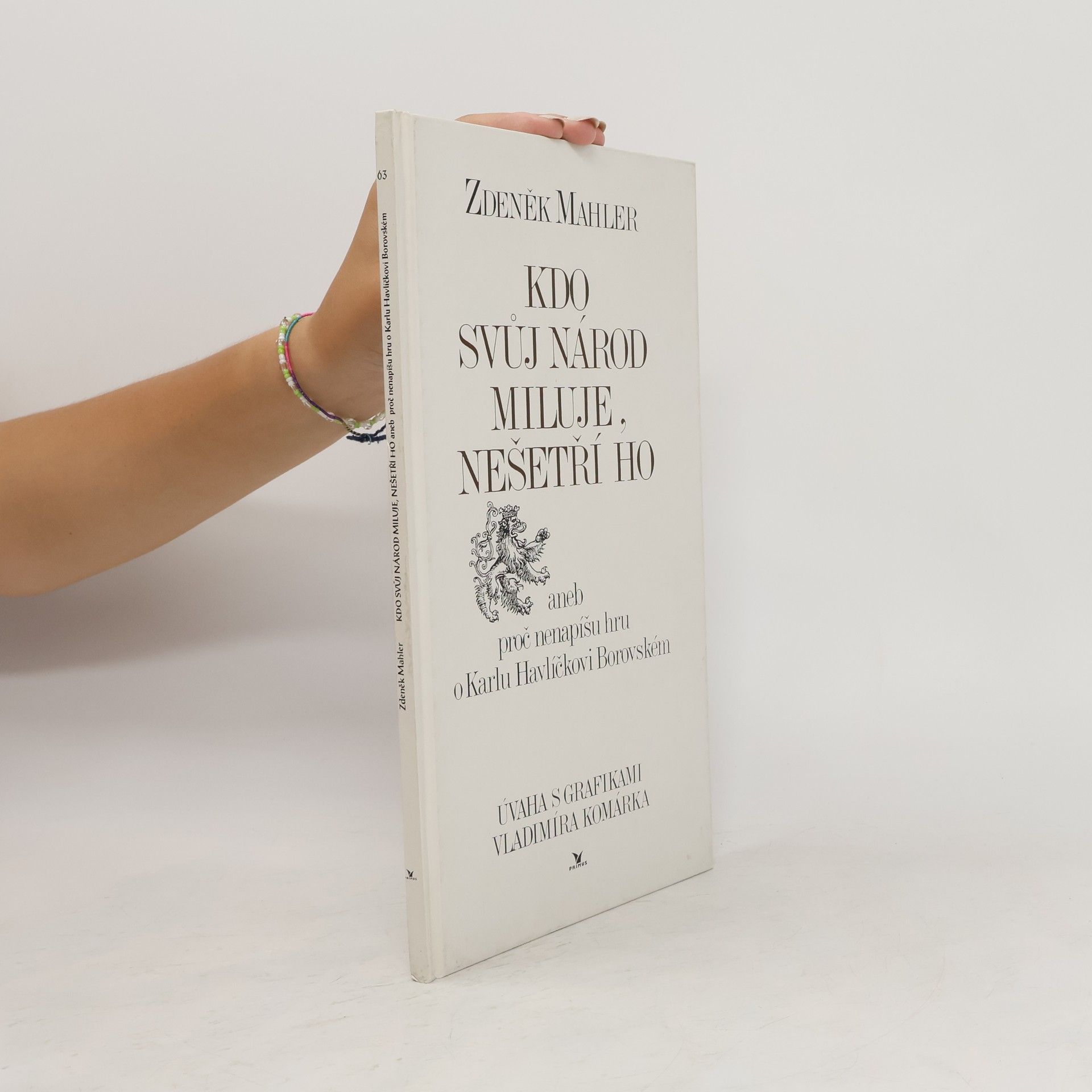 Zdeněk Mahler Kdo svůj národ miluje, nešetří ho. Úvaha s grafikami Vladimíra Komárka