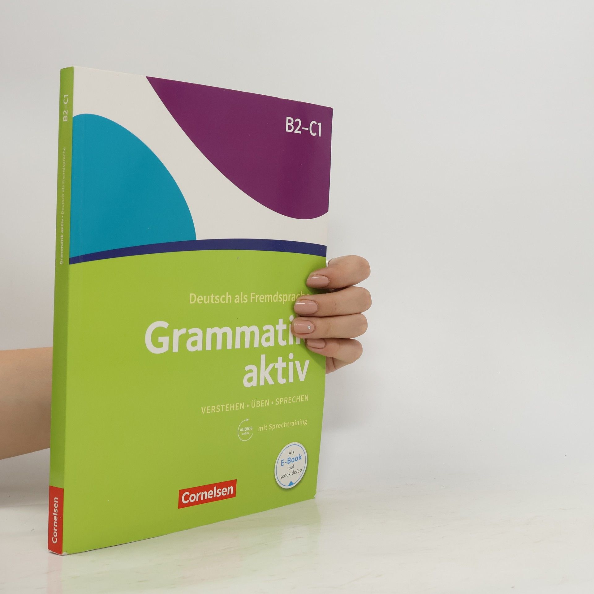 Autorenkollektiv Grammatik aktiv B2/C1