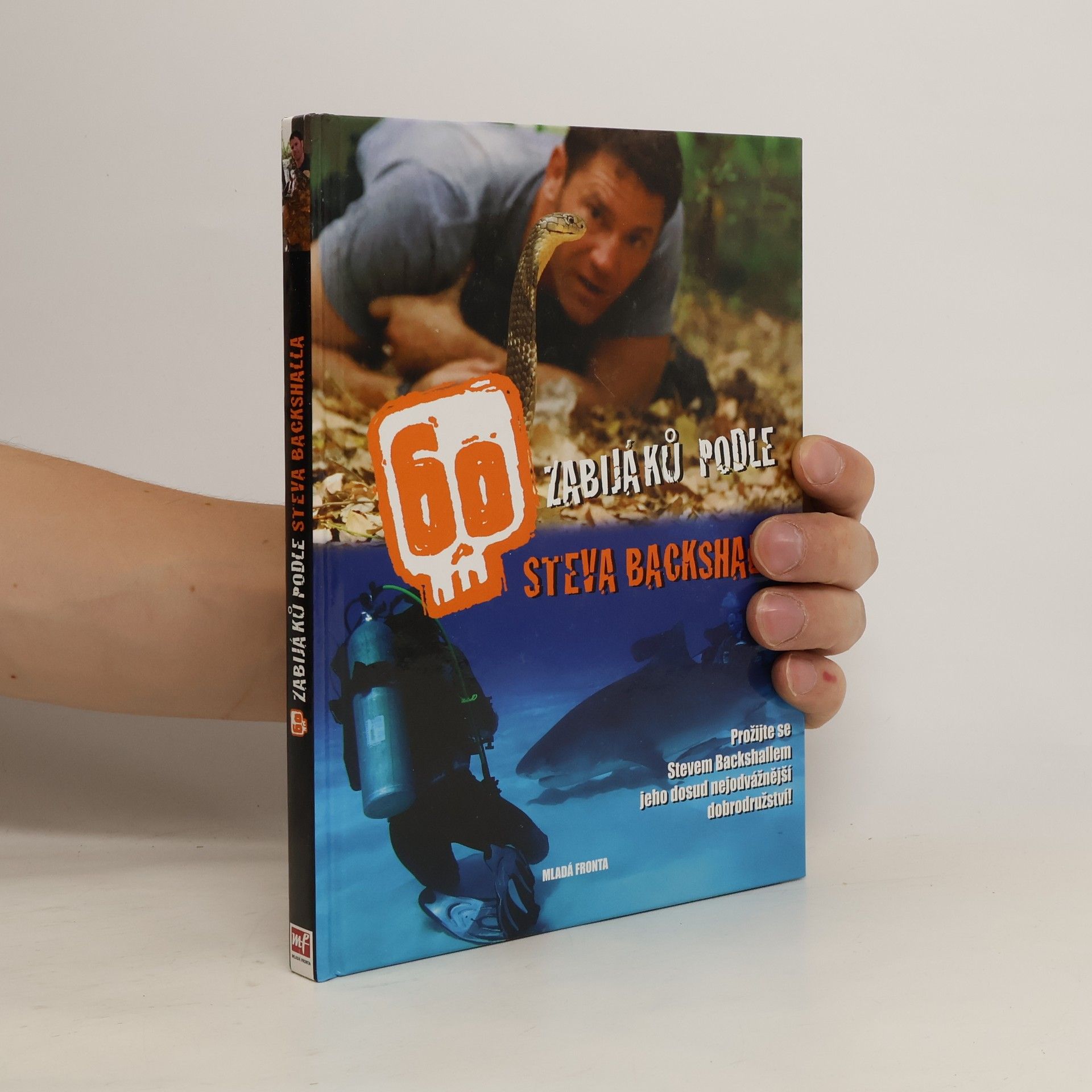 Steve Backshall 60 zabijáků podle Steva Backshalla
