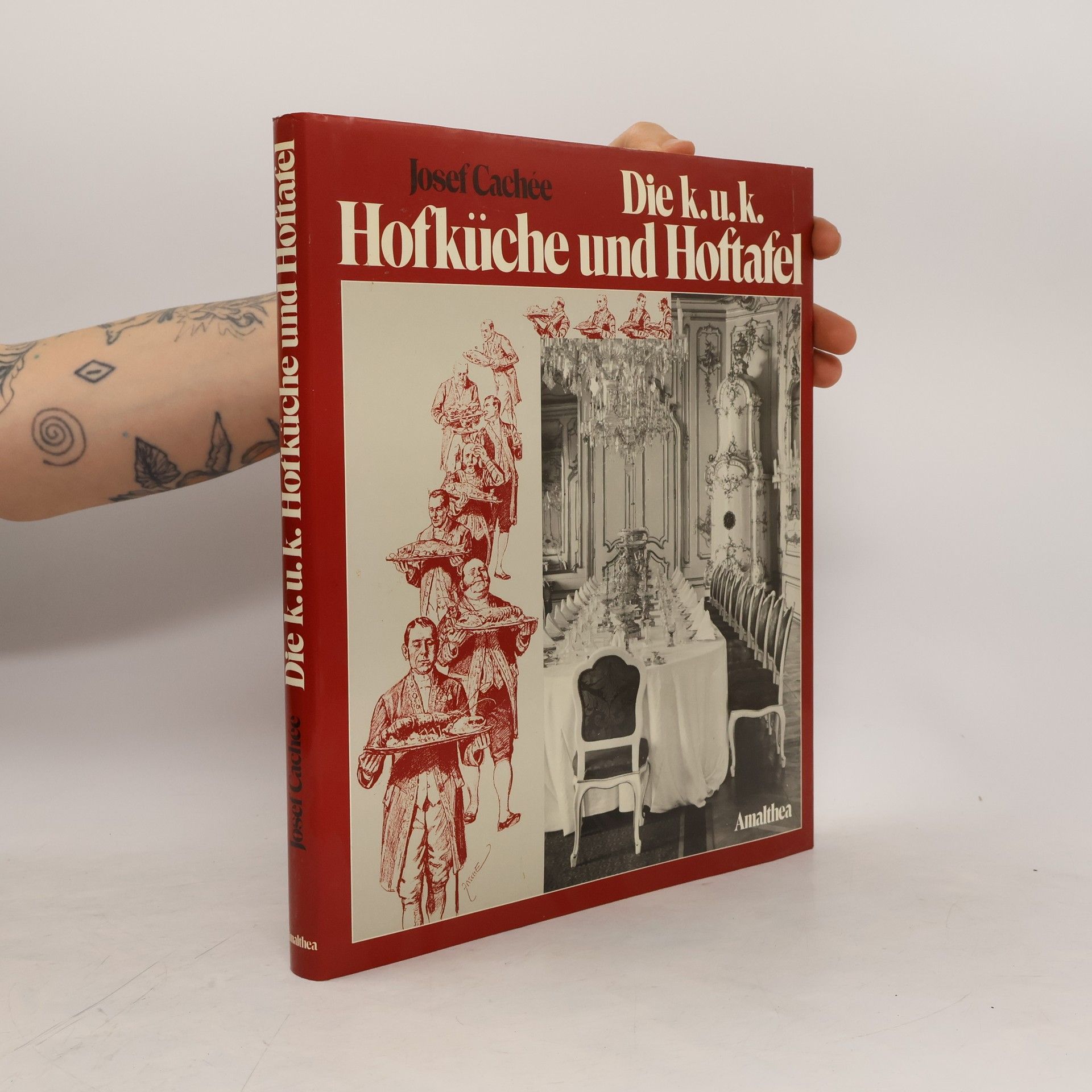 Josef Cache e. Die Hofküche des Kaisers