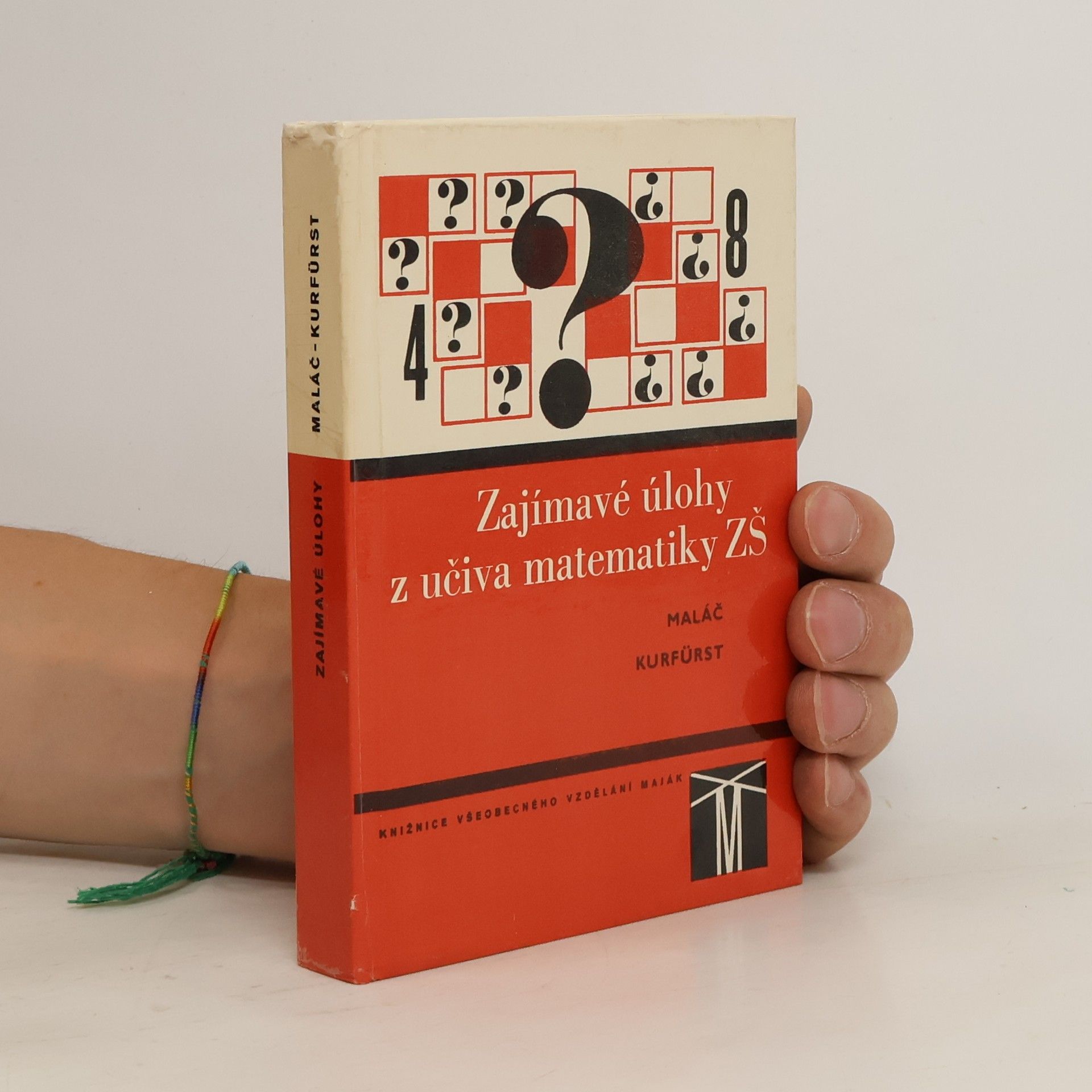 Josef Kurfürst Zajímavé úlohy z učiva matematiky ZŠ