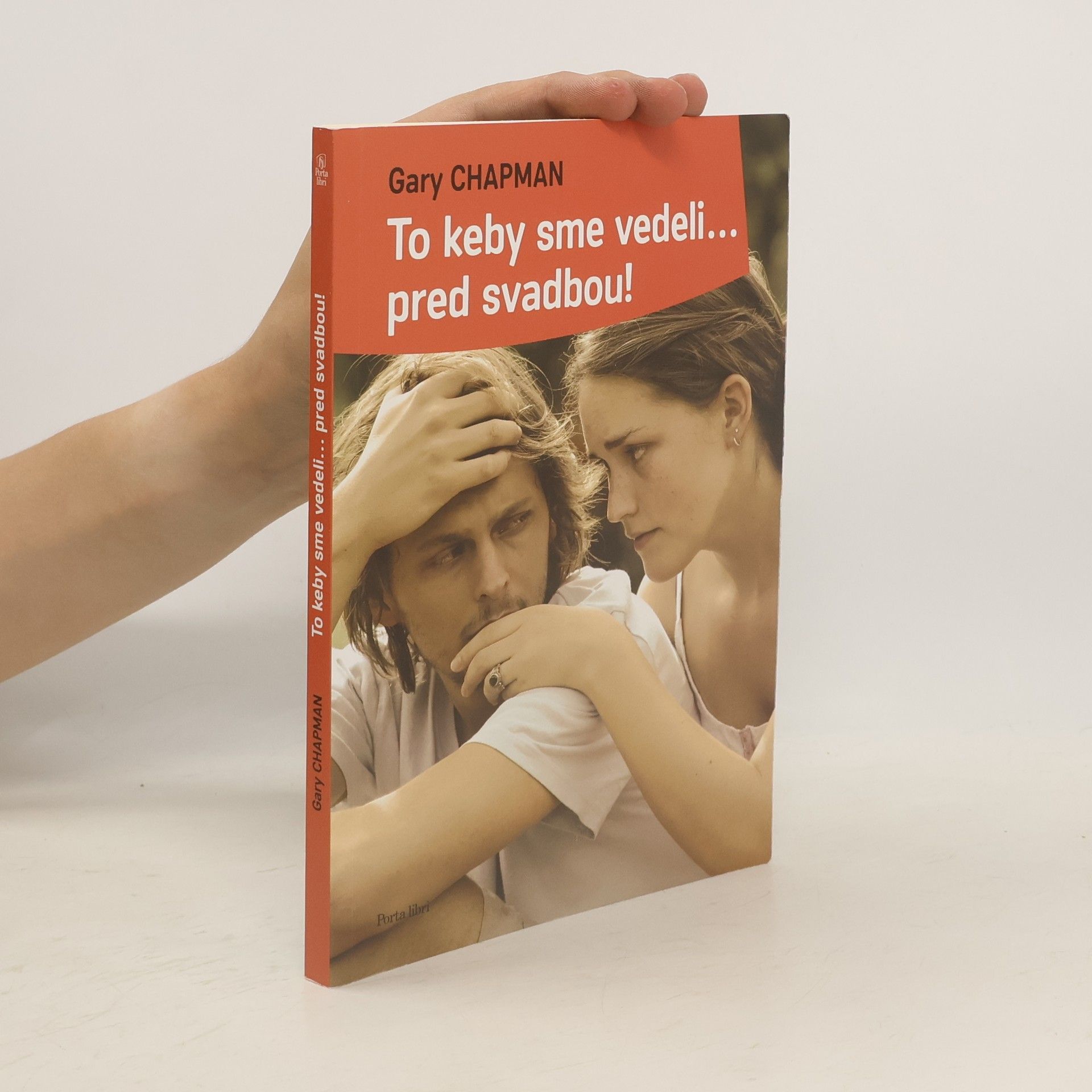 Gary Chapman To keby sme vedeli... pred svadbou!