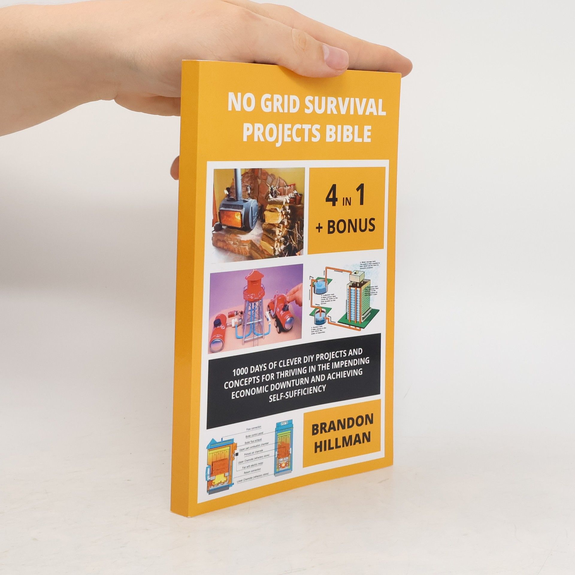 Brandon Hillman No Grid Survival Projects Bible