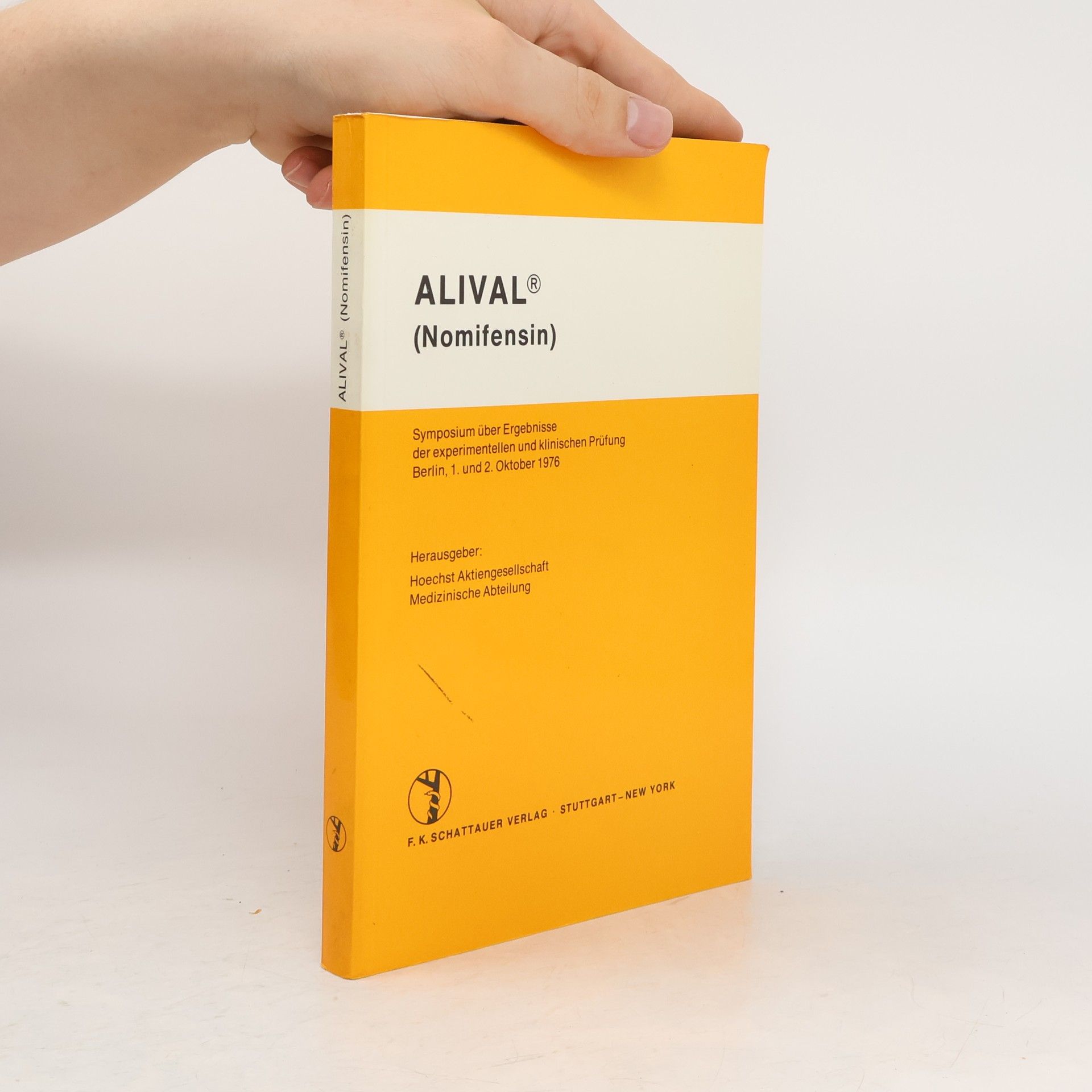 E. Lindenlaub ALIVAL-(Nomifensin)-Symposium über Ergebnisse der Experimentellen und Klinischen Prüfung