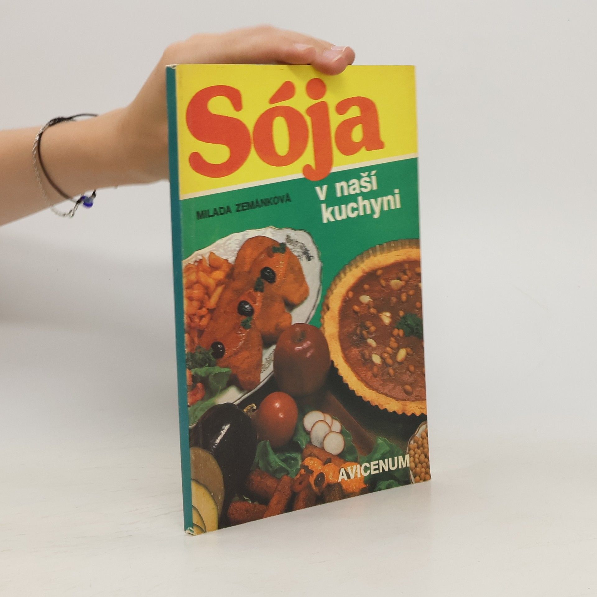 Milada Zemánková Sója v naší kuchyni