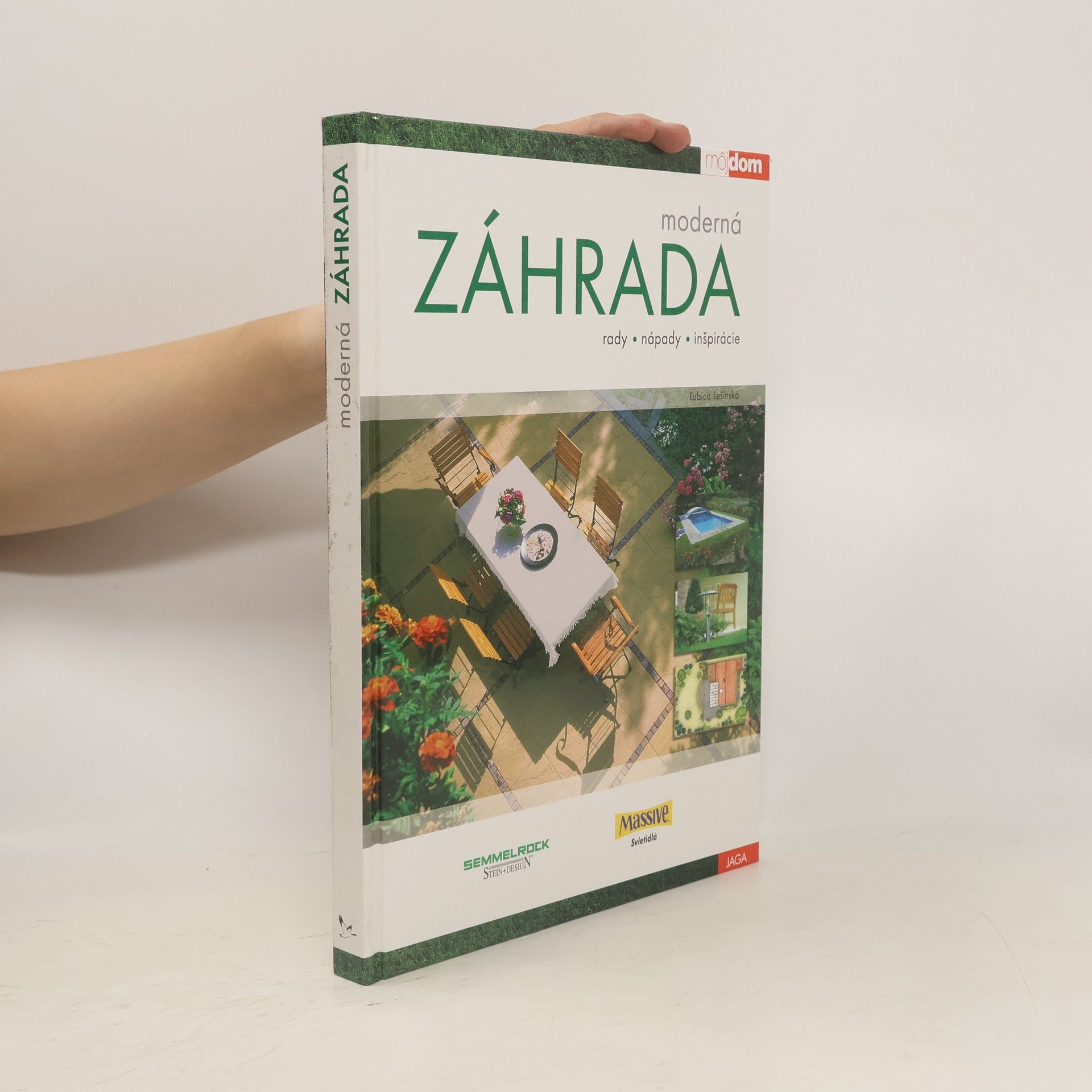 Ľubica Lešinská Moderná záhrada