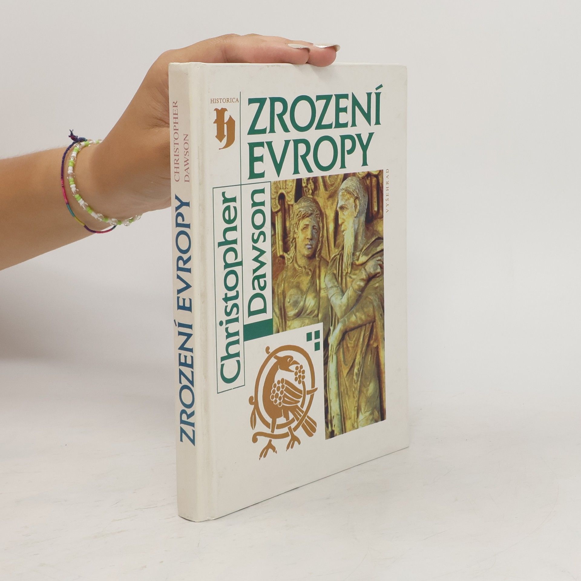 Christopher Dawson Zrození Evropy : úvod do dějin evropské jednoty