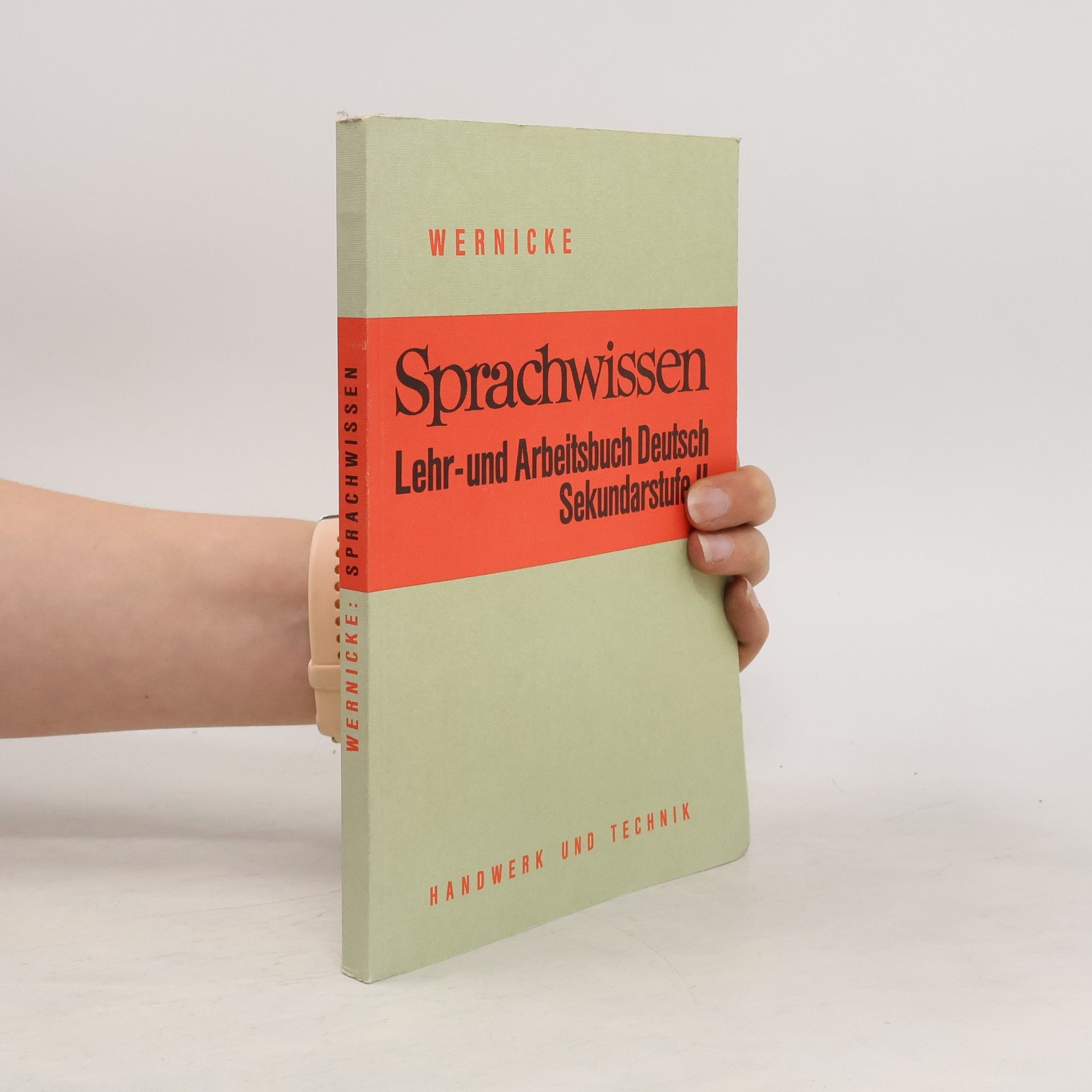 Uta Wernicke Sprachwissen: Lehr- und Arbeitsbuch Deutsch. Sekundarstufe II