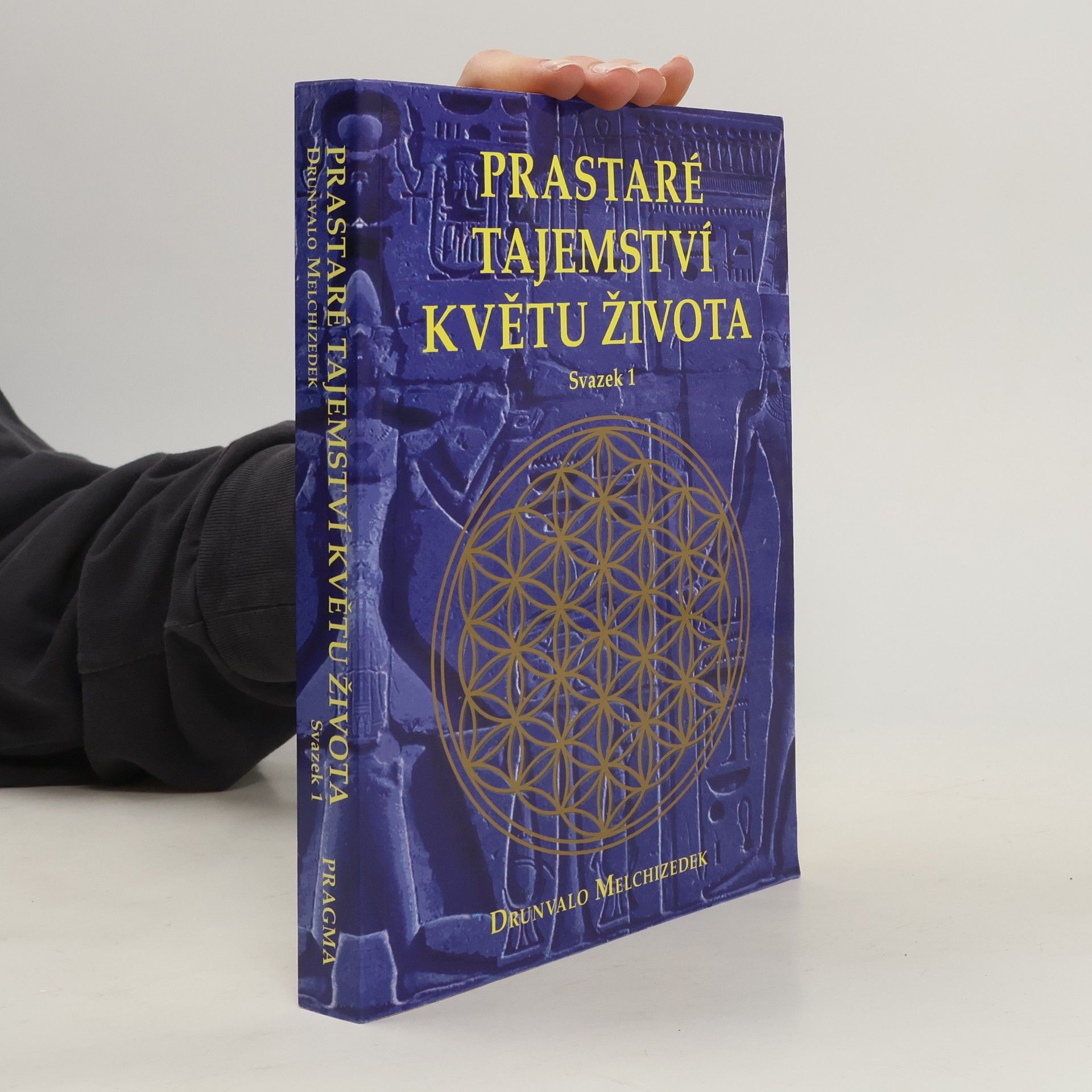 Drunvalo Melchizedek Prastaré tajemství Květu života. Svazek 1