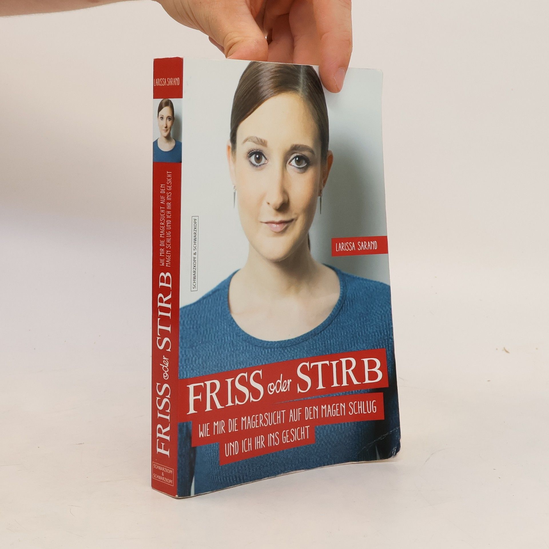 Larissa Sarand Friss oder stirb