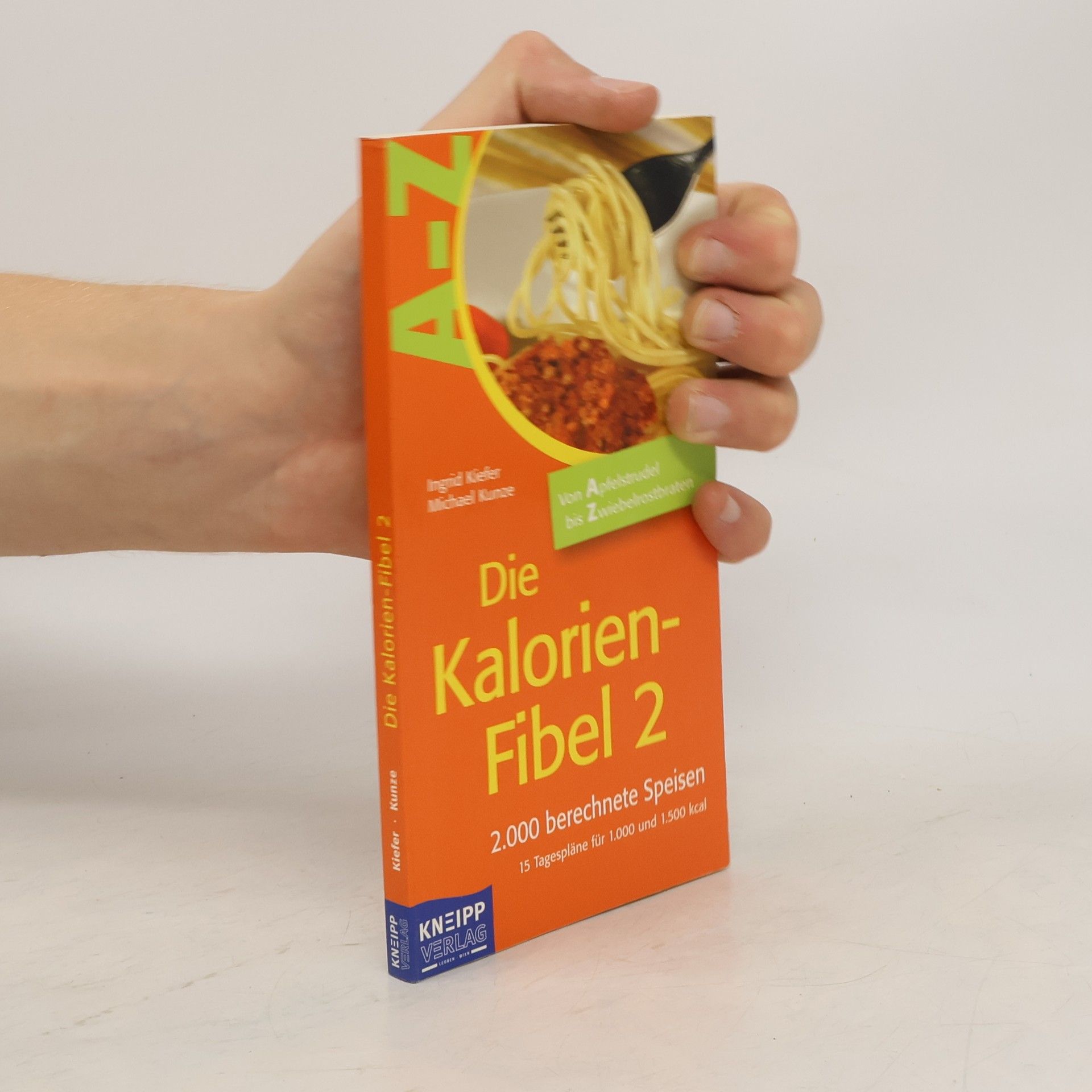 Ingrid Kiefer Die Kalorien-Fibel 2