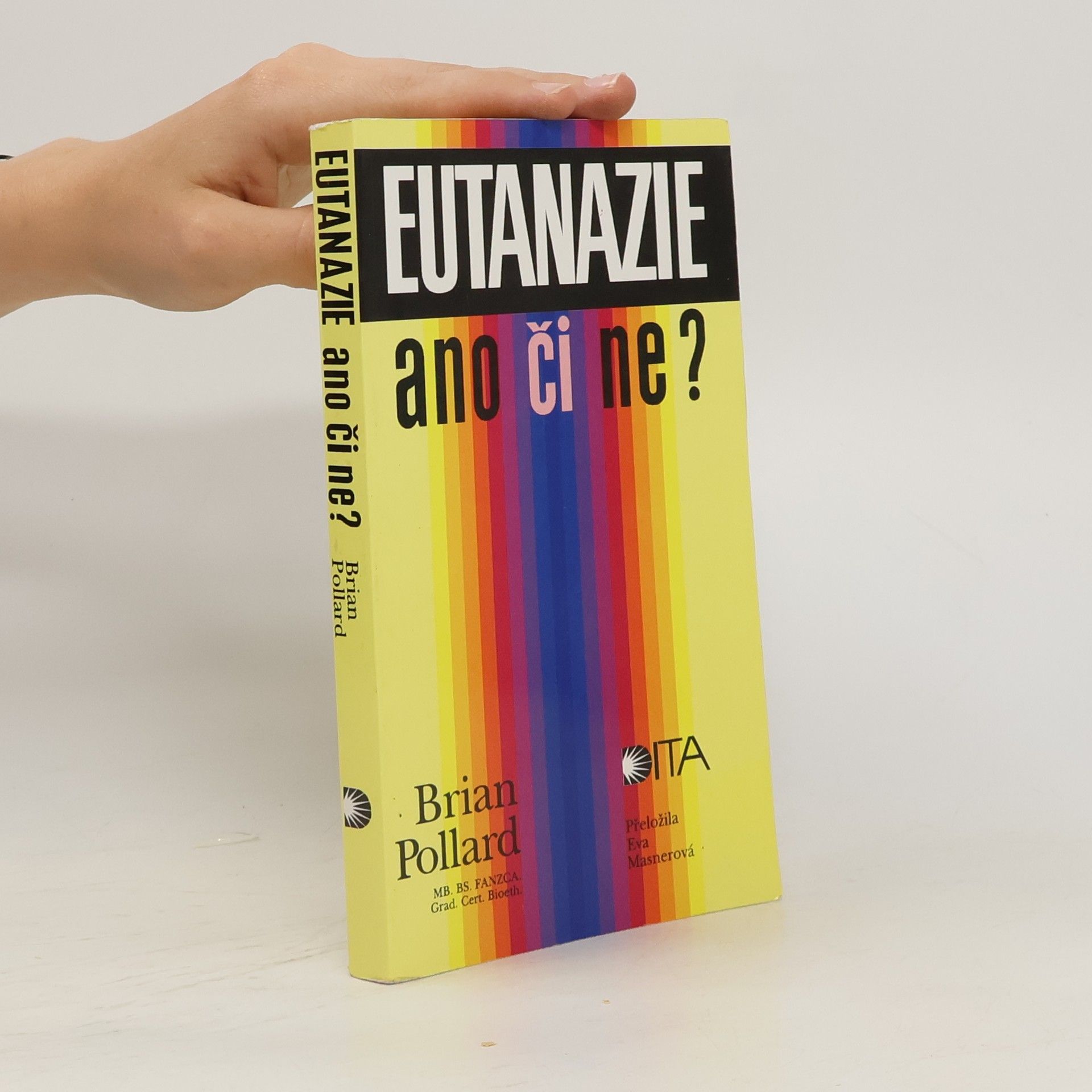 B. J. Pollard Eutanazie - ano či ne?