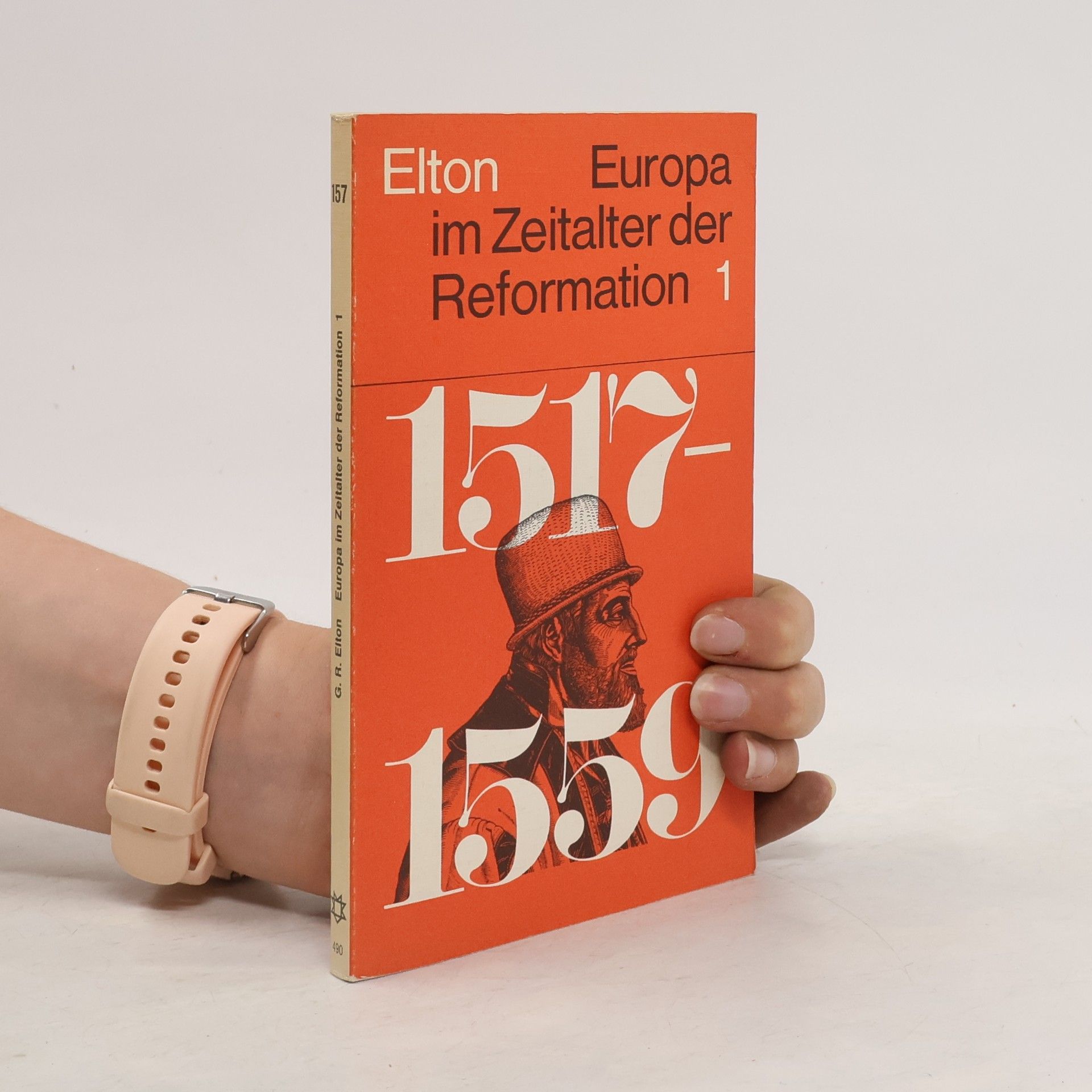 Geoffrey Rudolph Elton Europa im Zeitalter der Reformation 1