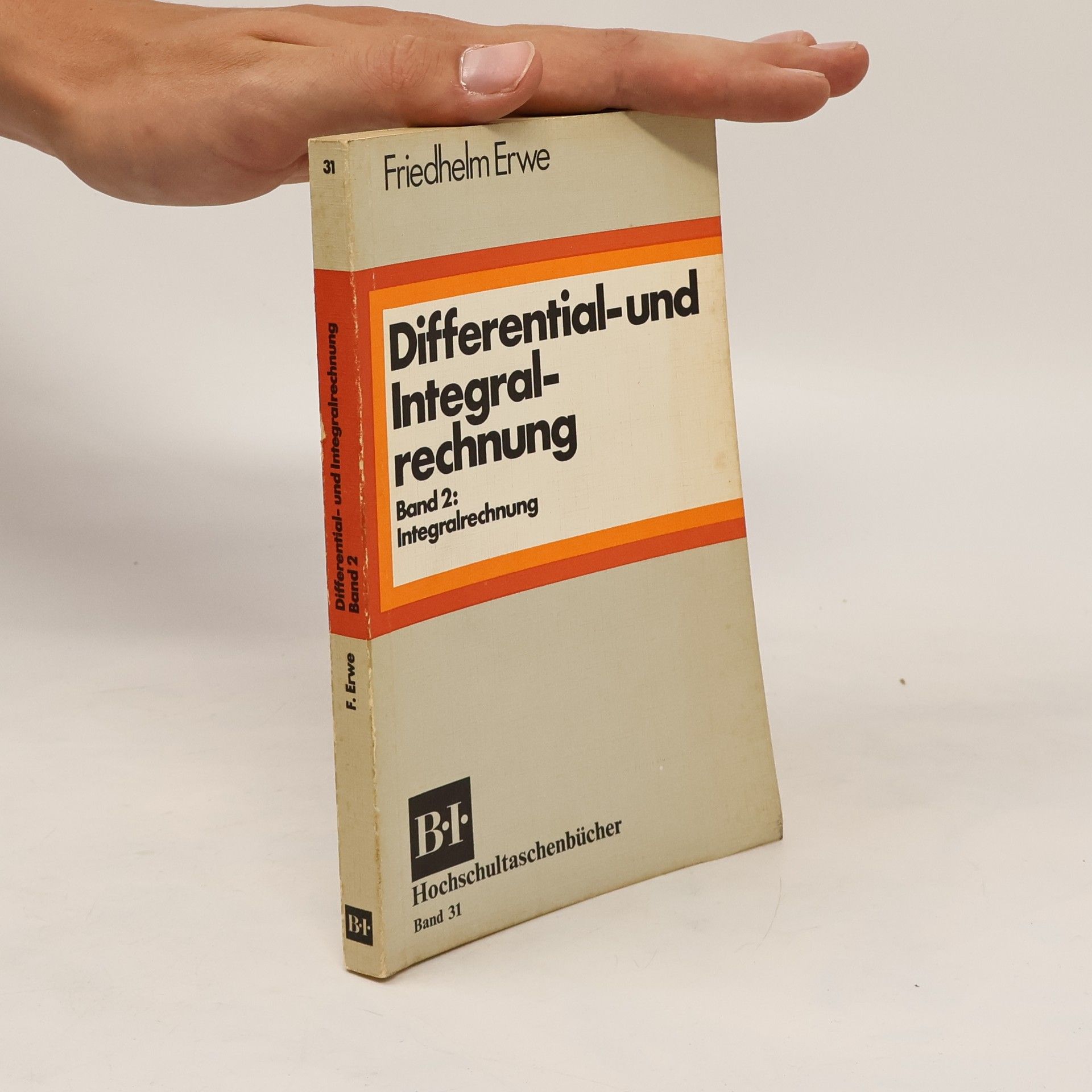 Friedhelm Erwe Differential- und Integralrechnung 2