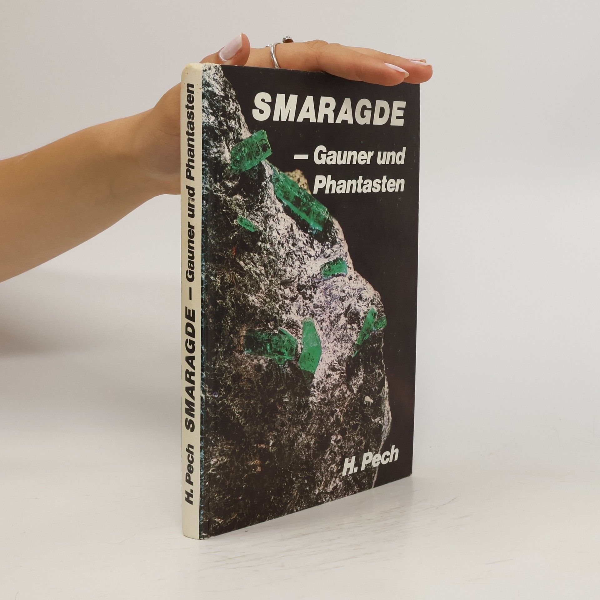 Smaragde, Gauner und Phantasten