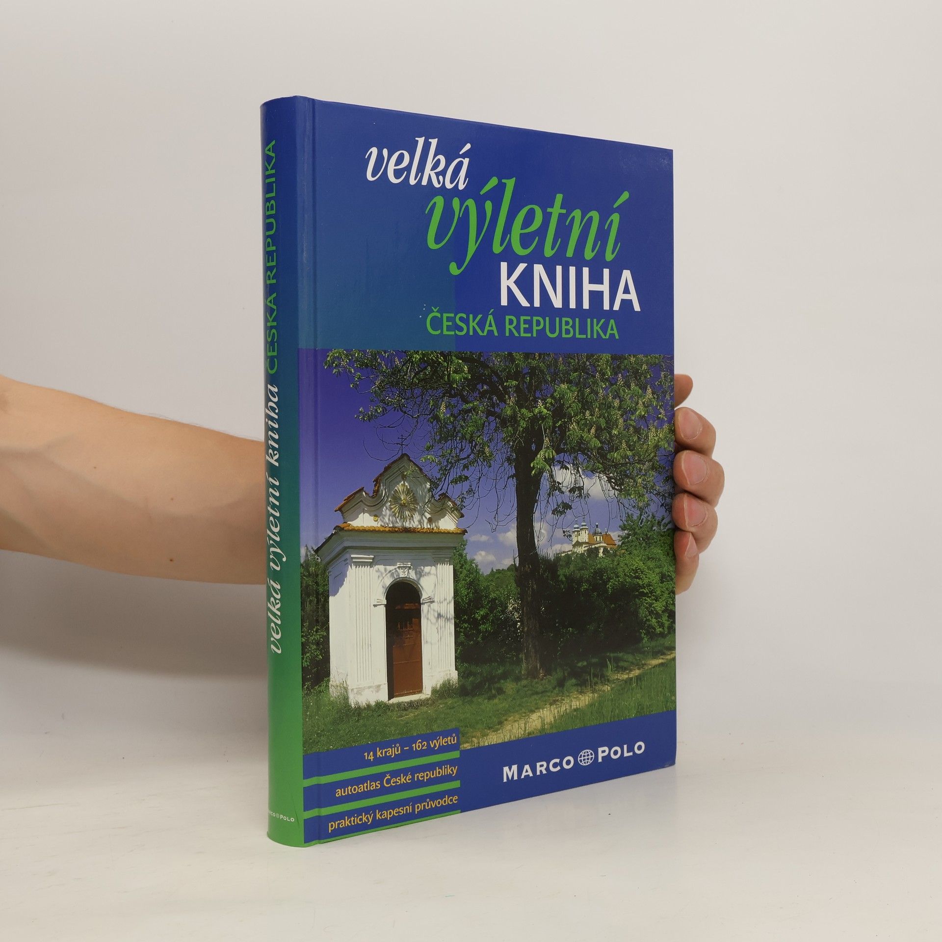 Autores varios Velká výletní kniha. Česká republika