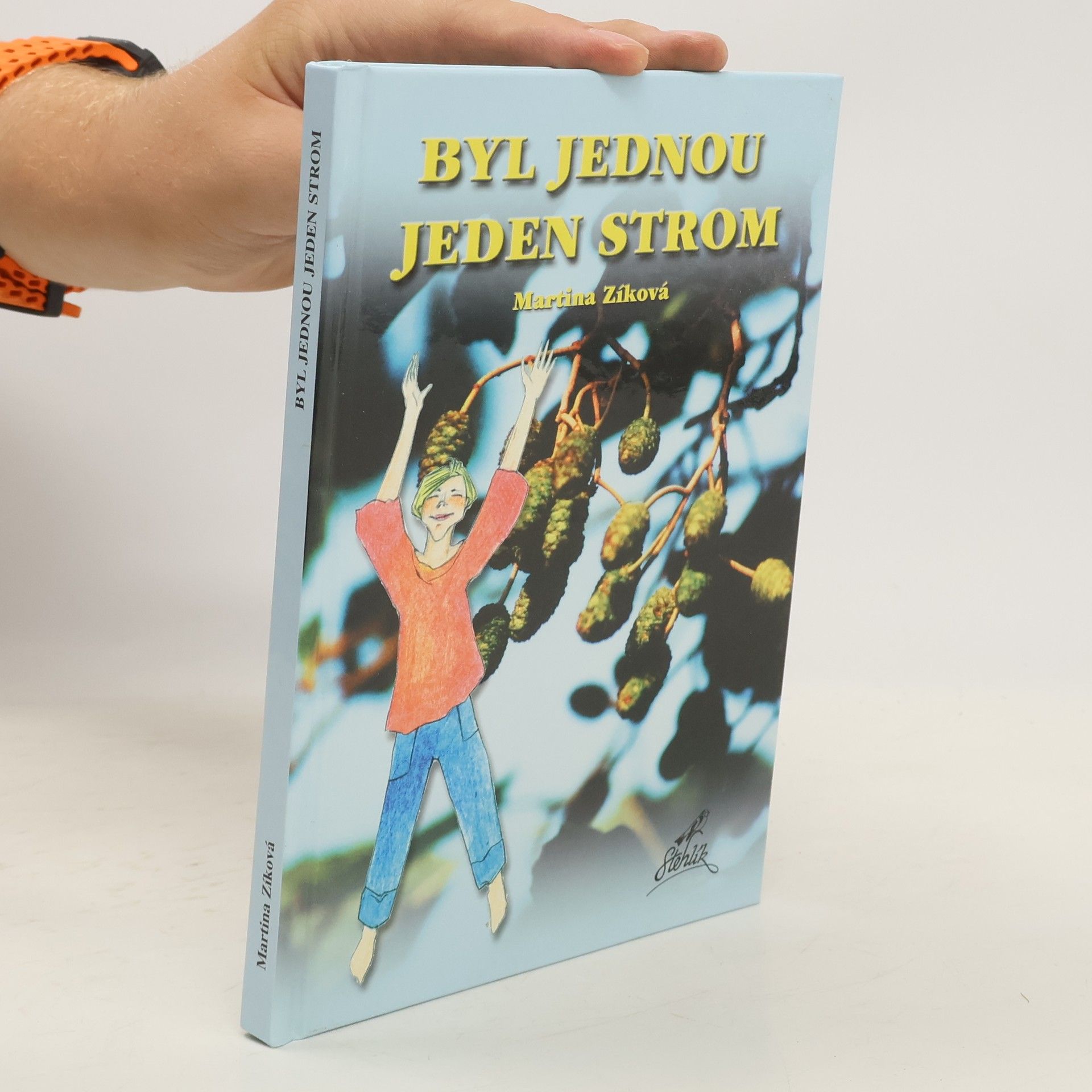 Martina Zíková Byl jednou jeden strom