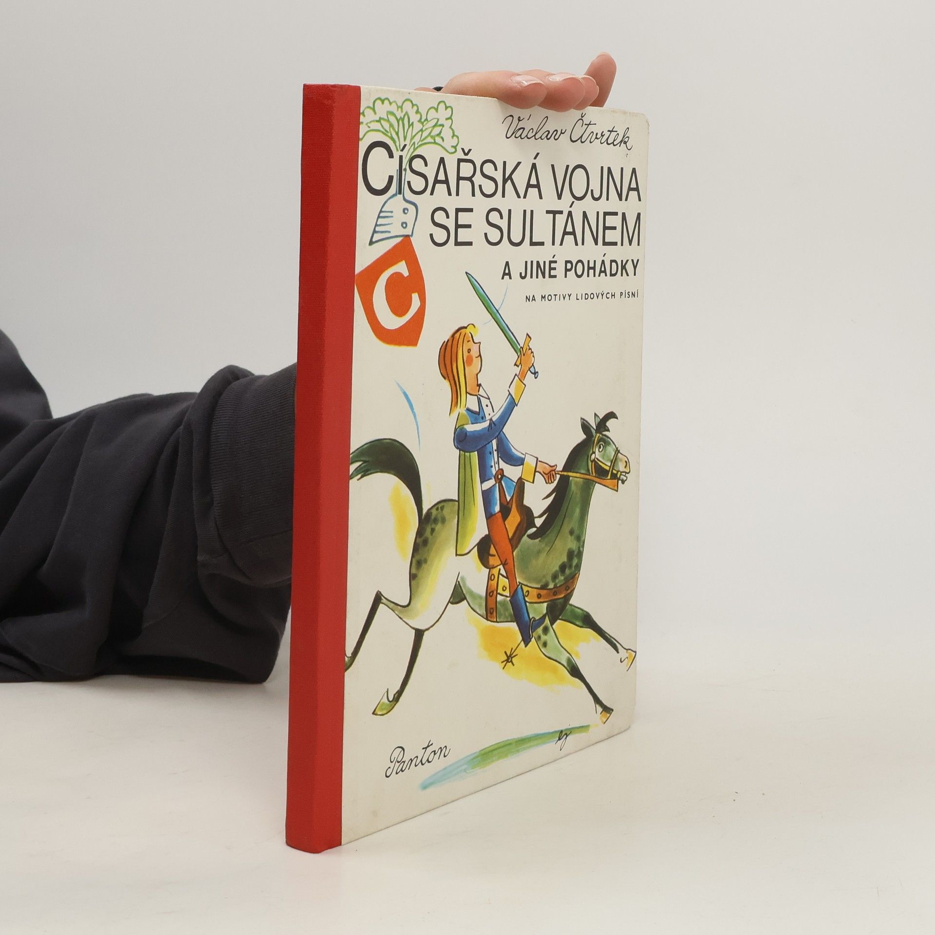 Václav Čtvrtek Císařská vojna se sultánem a jiné pohádky na motivy lidových písní