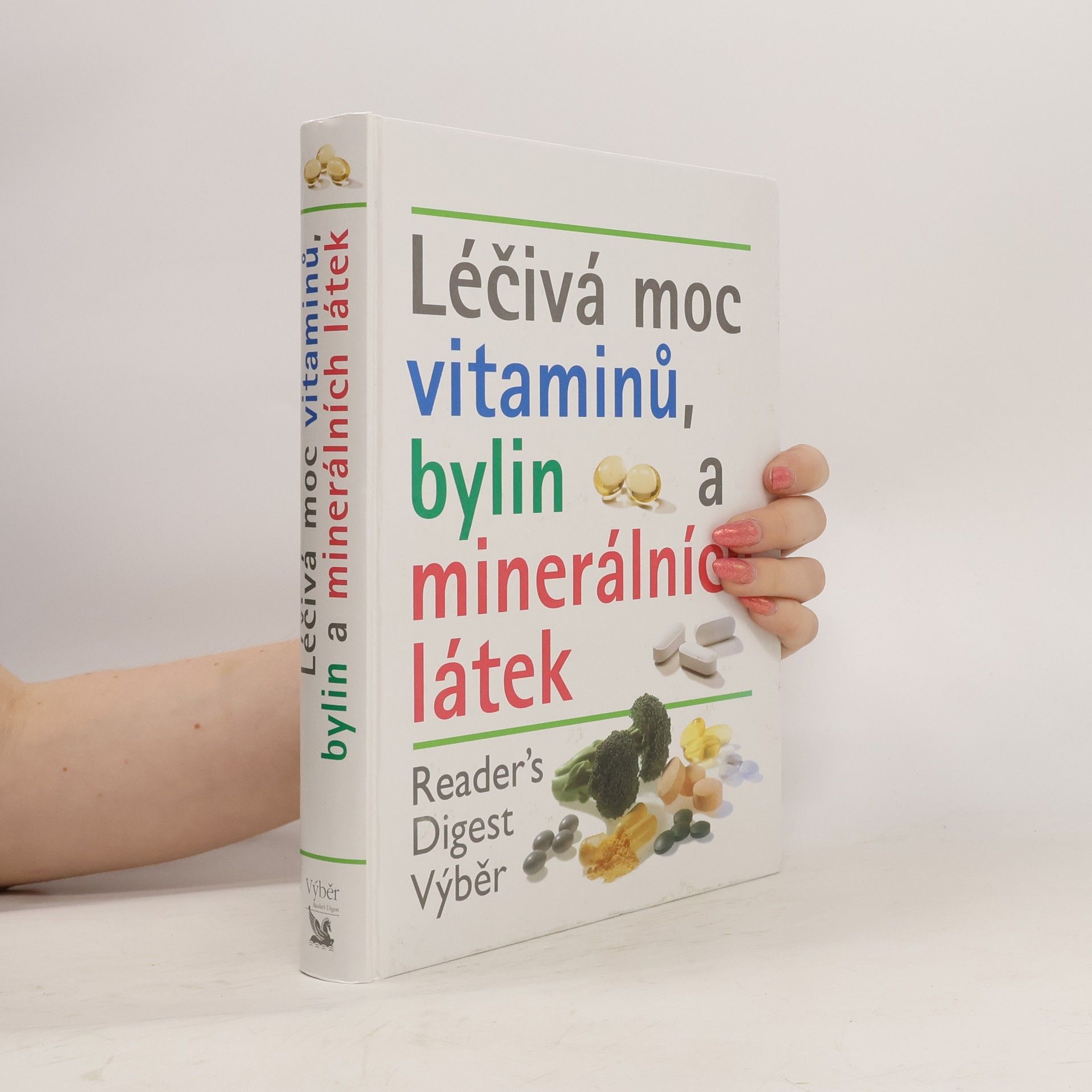Auteurscollectief Léčivá moc vitaminů, bylin a minerálních látek