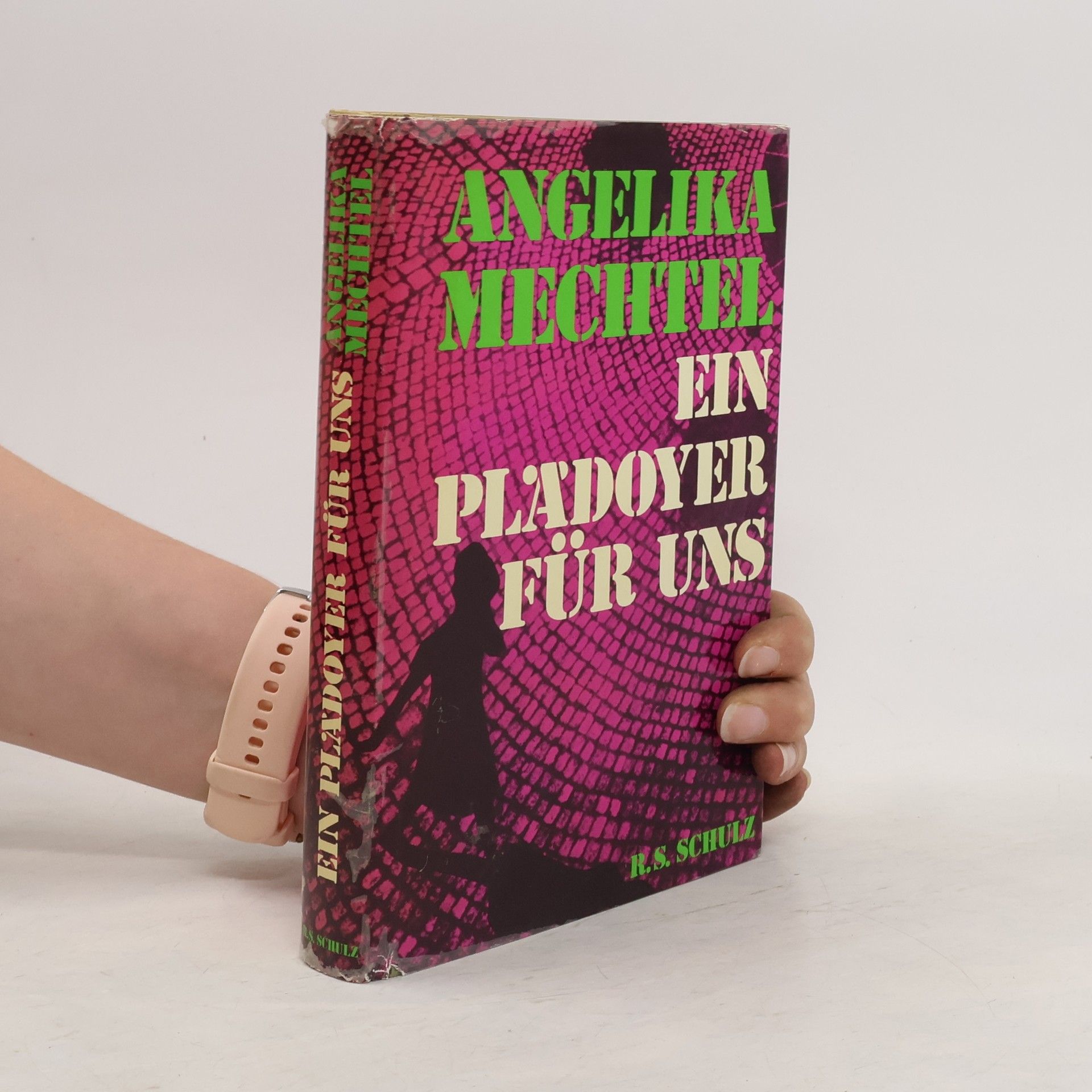 Angelika Mechtel Ein Plädoyer für uns